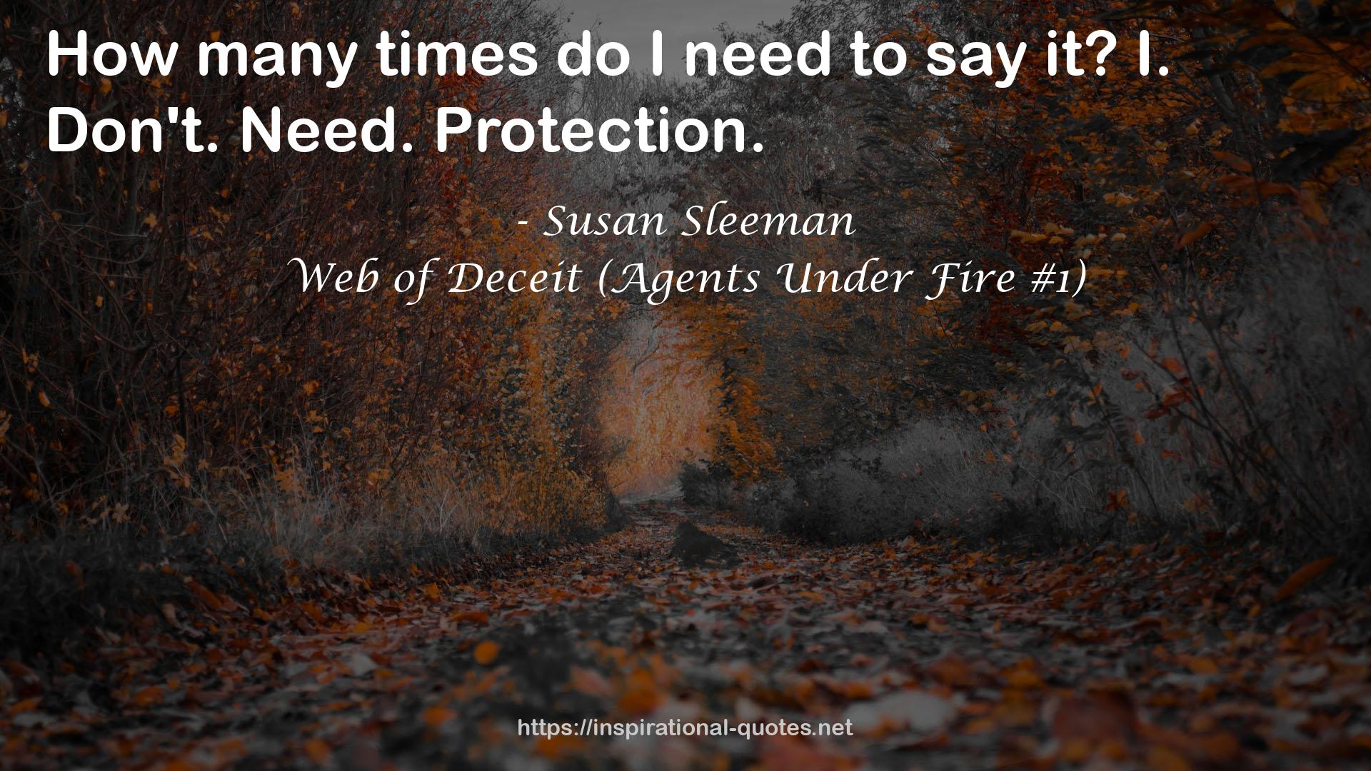 Web of Deceit (Agents Under Fire #1) QUOTES