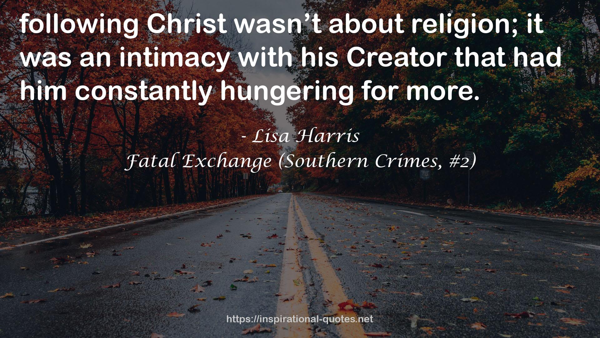 Fatal Exchange (Southern Crimes, #2) QUOTES