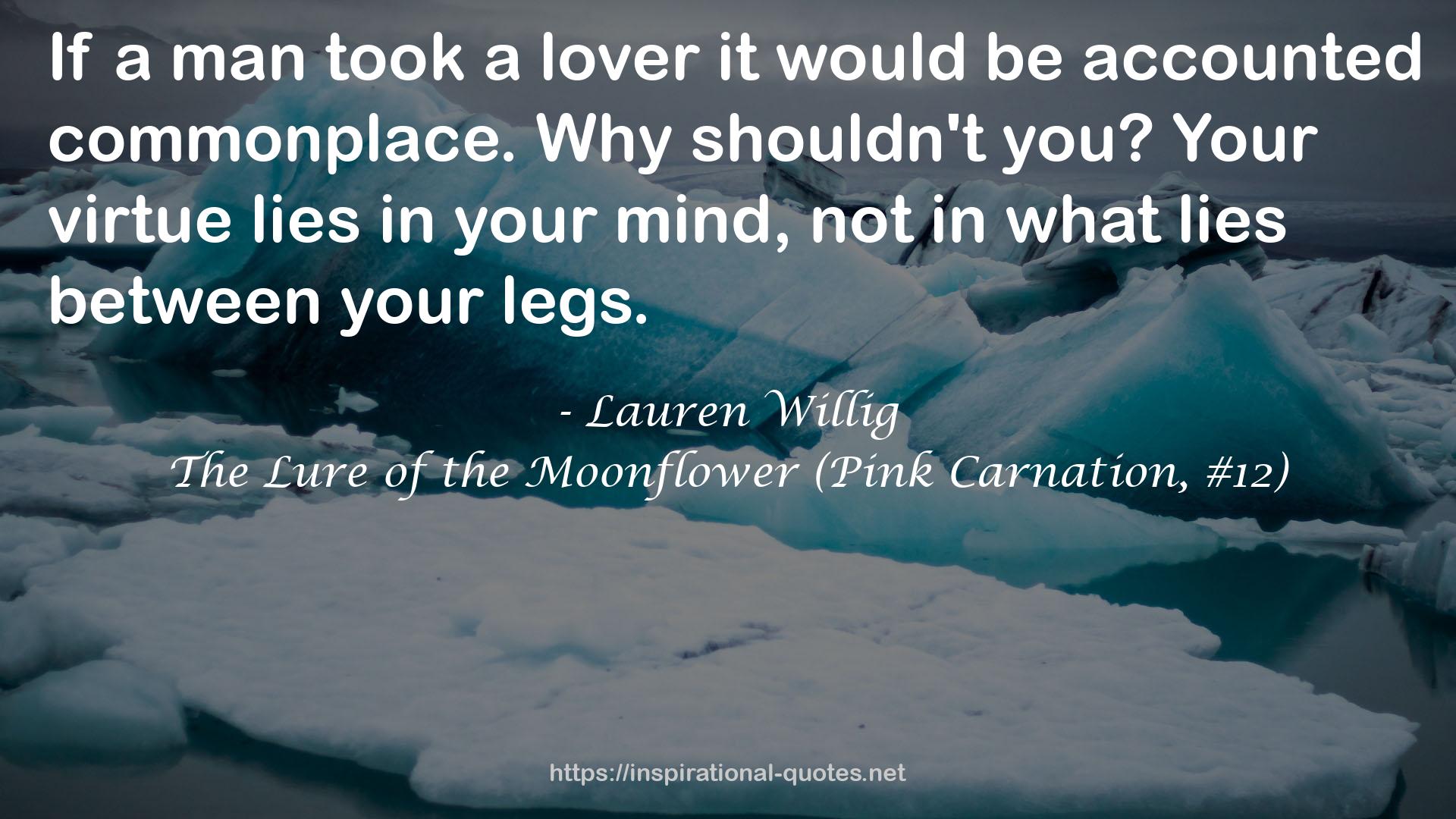 The Lure of the Moonflower (Pink Carnation, #12) QUOTES