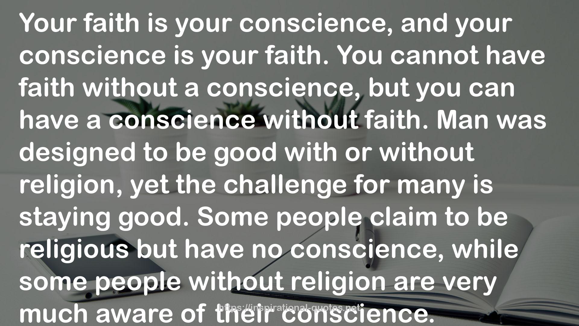 a conscience  QUOTES