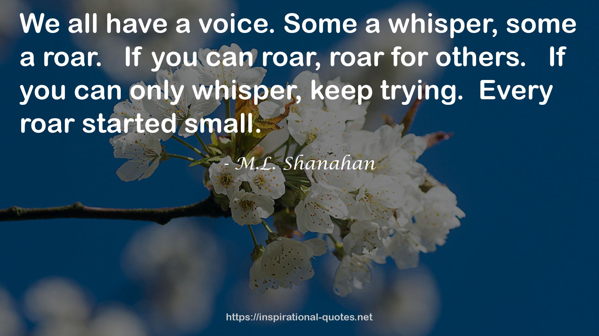 M.L. Shanahan QUOTES