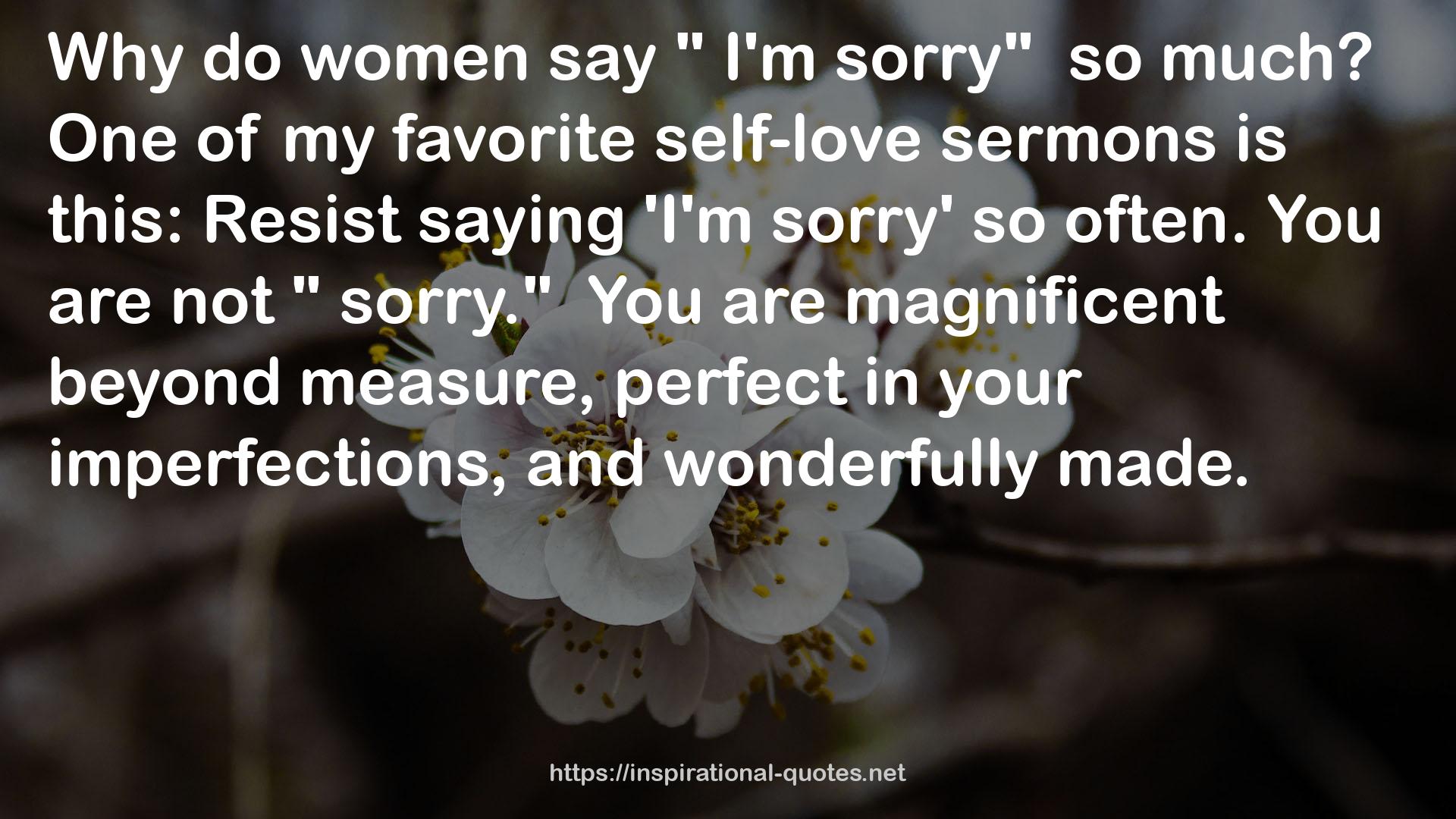 my favorite self-love sermons  QUOTES