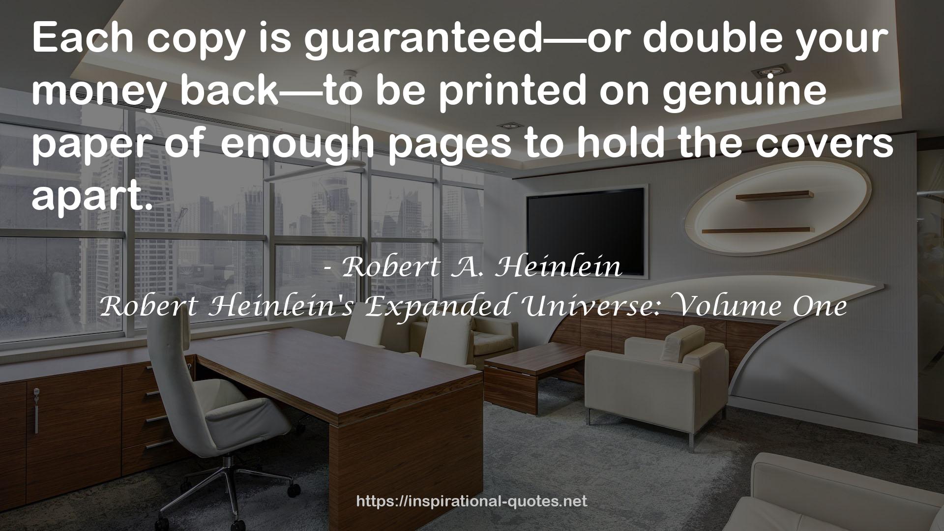 Robert Heinlein's Expanded Universe: Volume One QUOTES