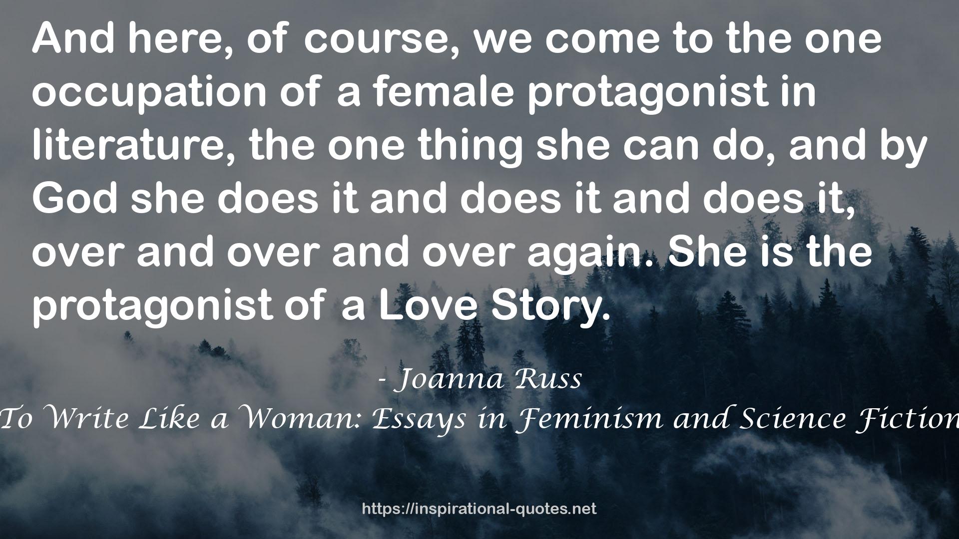 To Write Like a Woman: Essays in Feminism and Science Fiction QUOTES