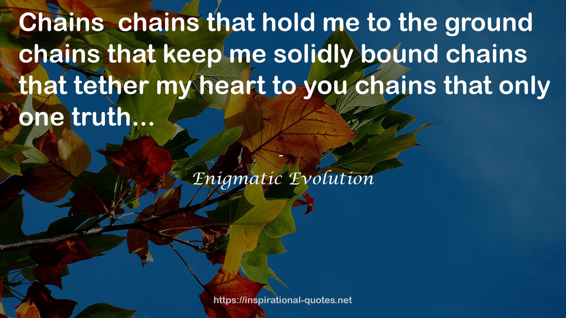 the groundchains  QUOTES