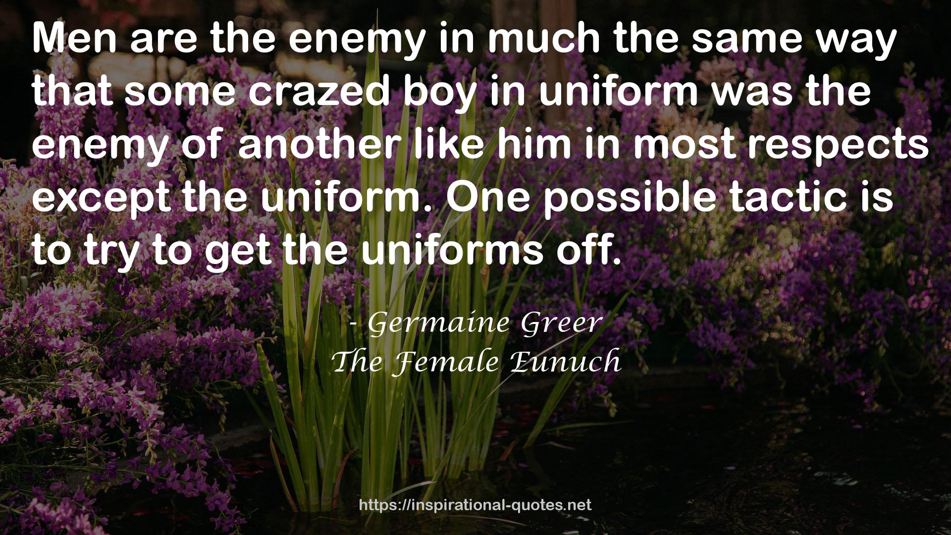 the uniforms  QUOTES