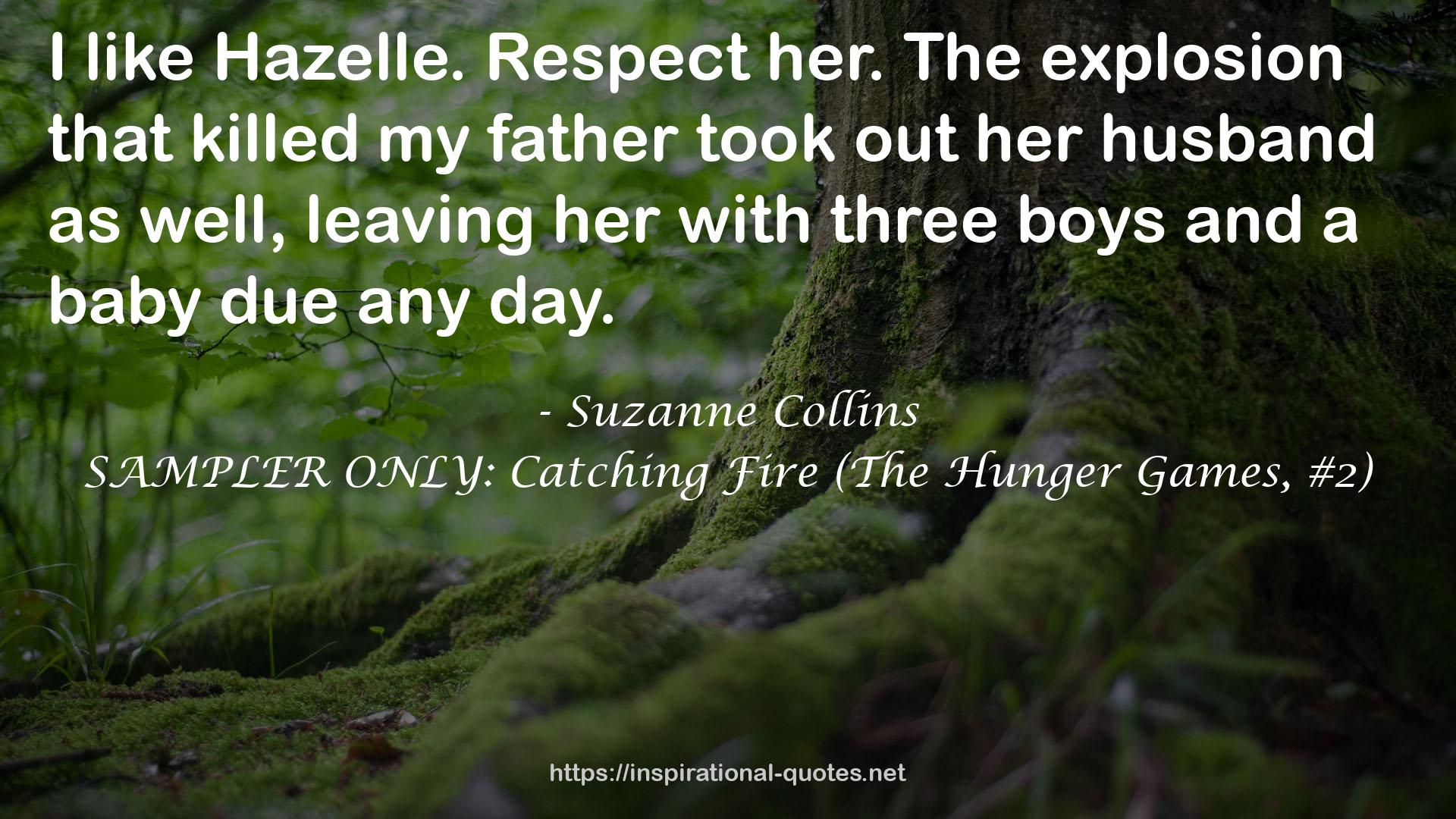 SAMPLER ONLY: Catching Fire (The Hunger Games, #2) QUOTES