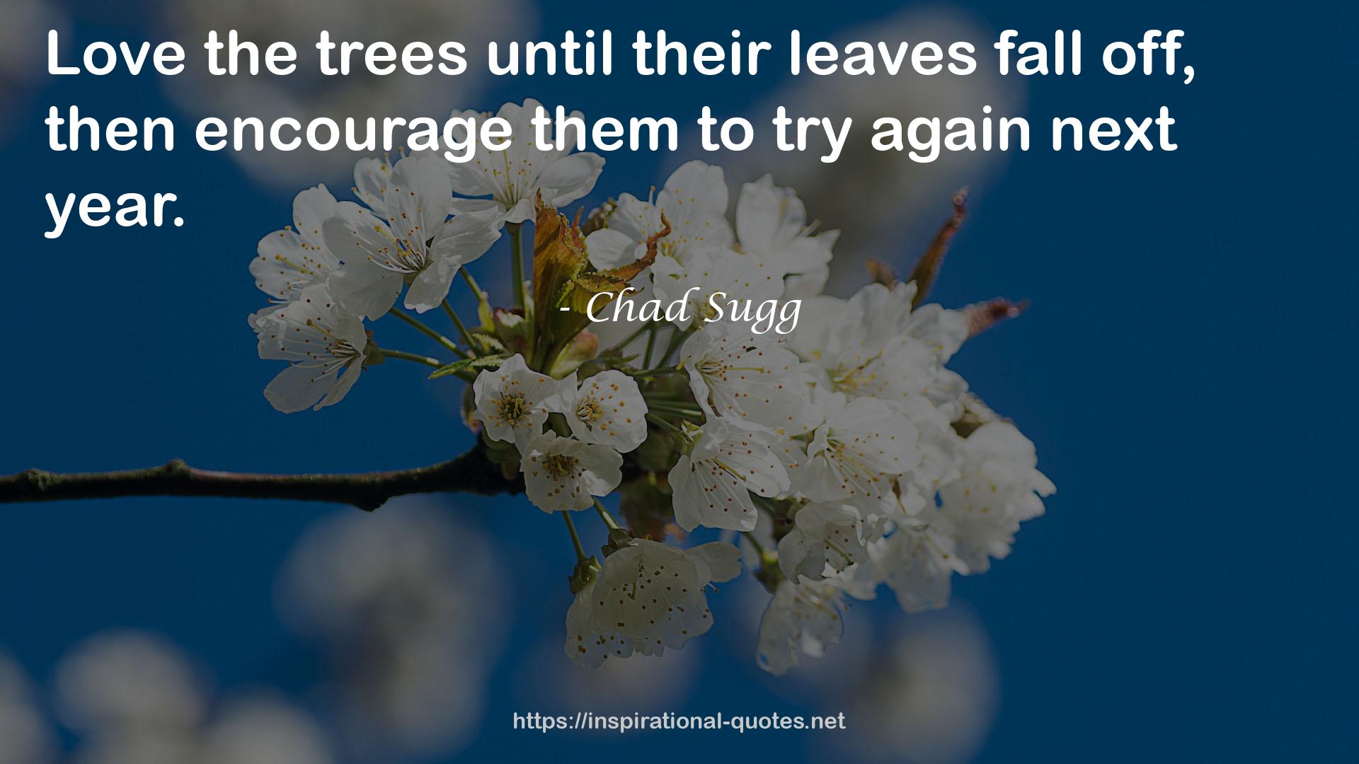 their leaves  QUOTES