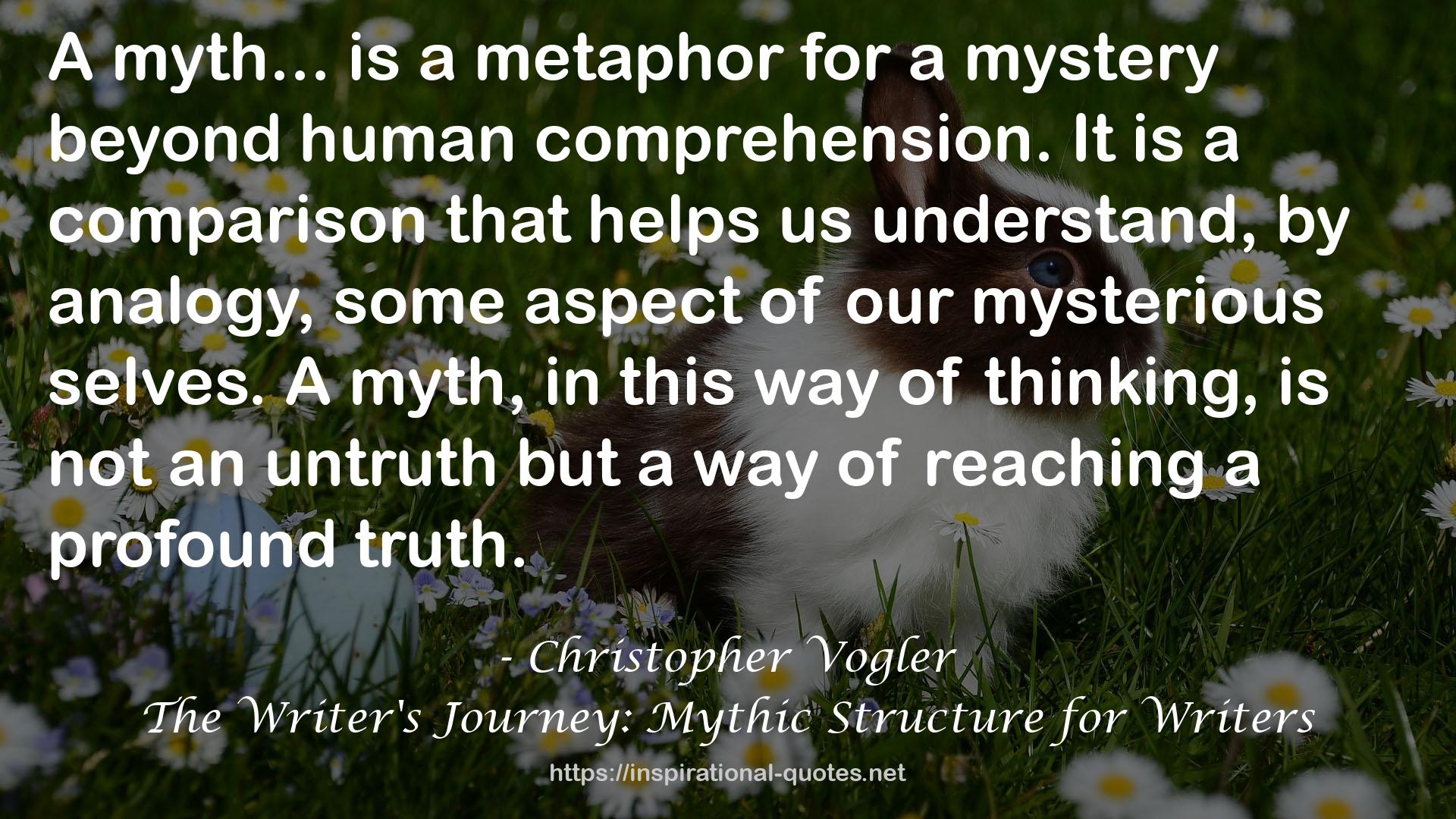 The Writer's Journey: Mythic Structure for Writers QUOTES