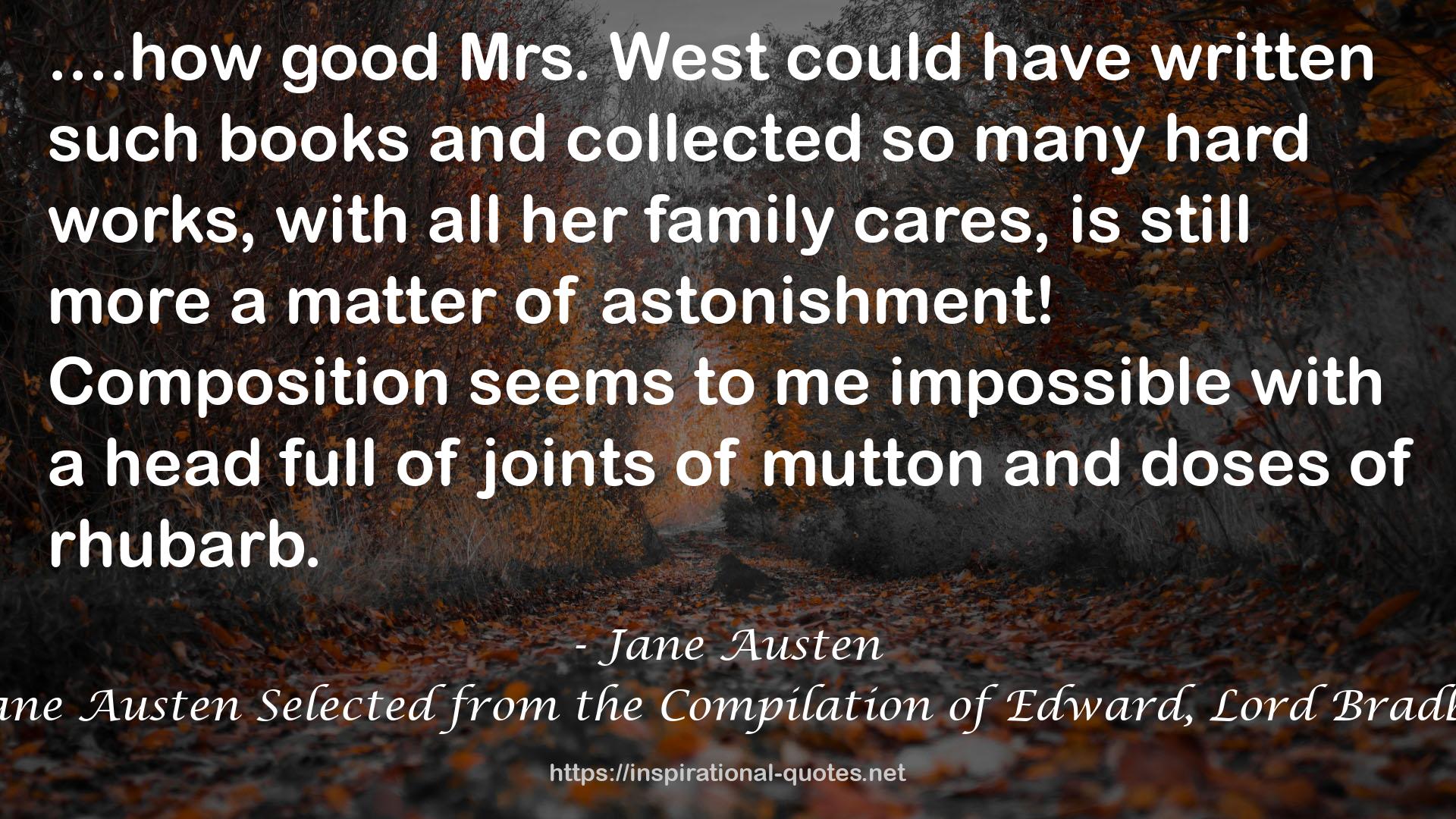 Works (Volume 12); The Letters of Jane Austen Selected from the Compilation of Edward, Lord Bradbourne, by Sarah Chauncey Woolsey QUOTES