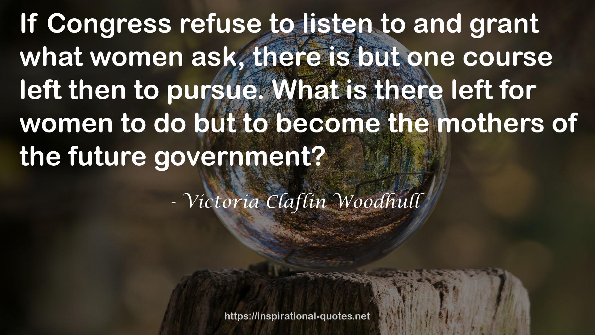 Victoria Claflin Woodhull QUOTES