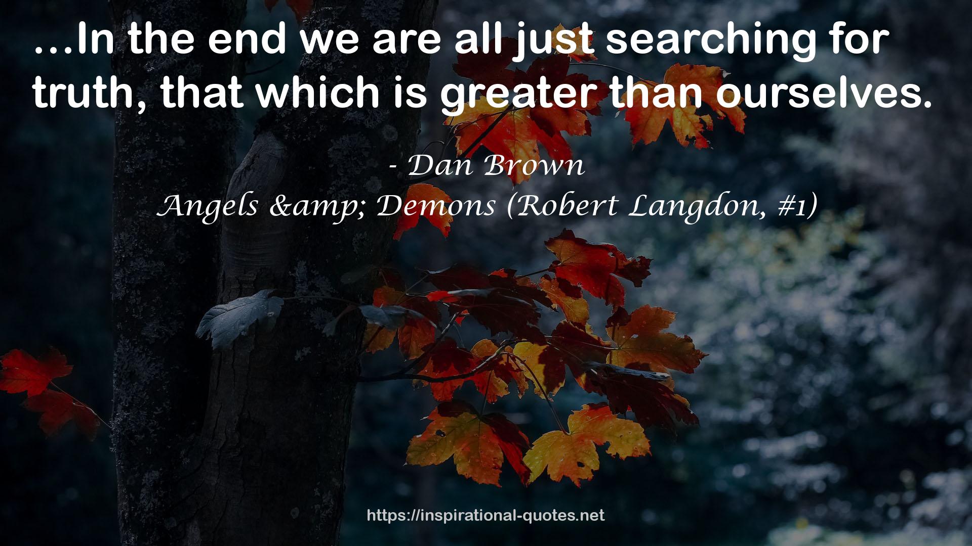 Angels & Demons (Robert Langdon, #1) QUOTES