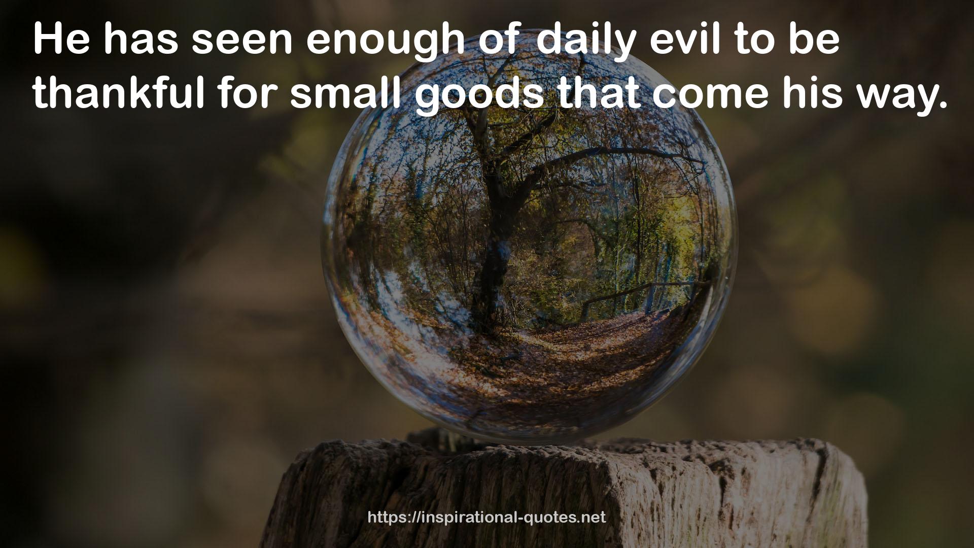 small goods  QUOTES