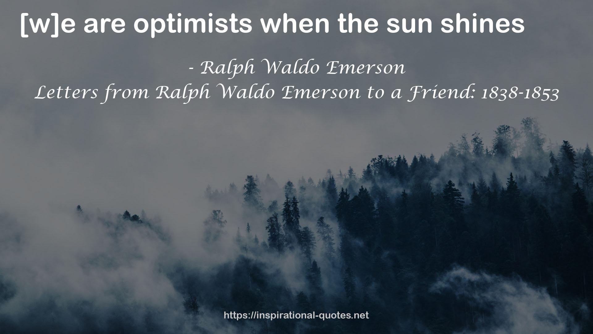 Letters from Ralph Waldo Emerson to a Friend: 1838-1853 QUOTES