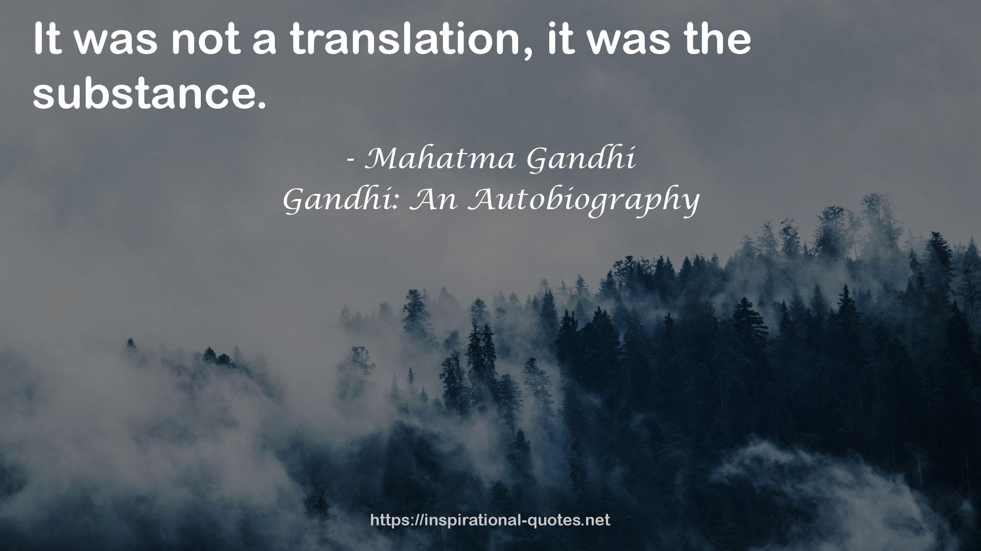 Gandhi: An Autobiography QUOTES