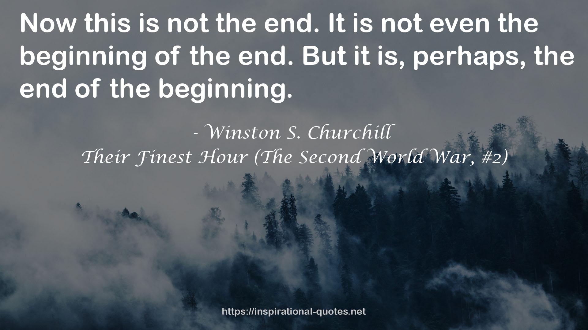 Their Finest Hour (The Second World War, #2) QUOTES