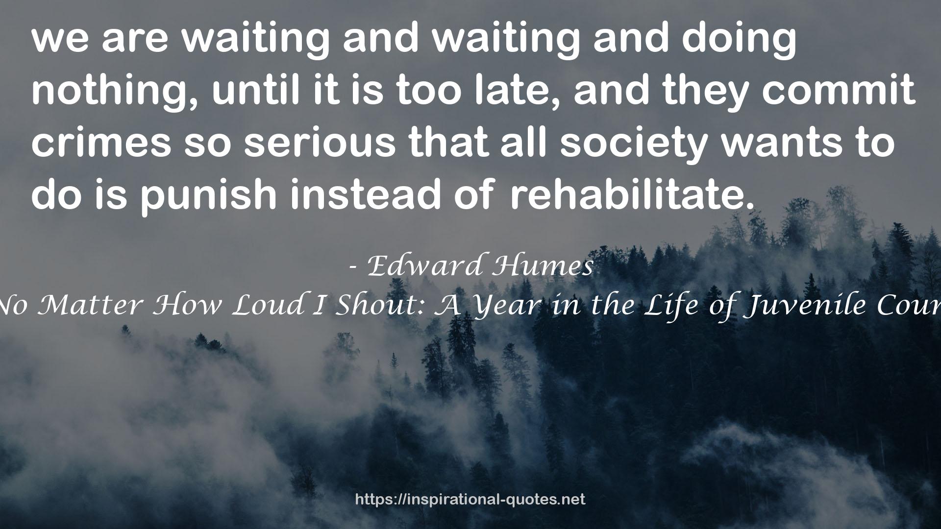 Edward Humes QUOTES