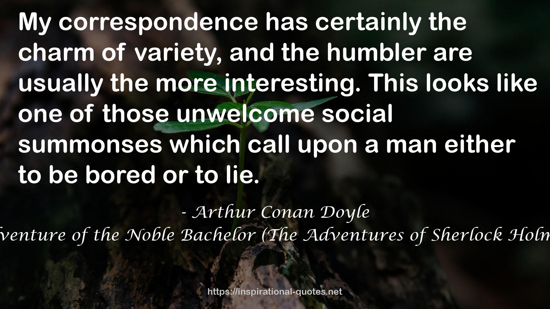 The Adventure of the Noble Bachelor (The Adventures of Sherlock Holmes, #10) QUOTES