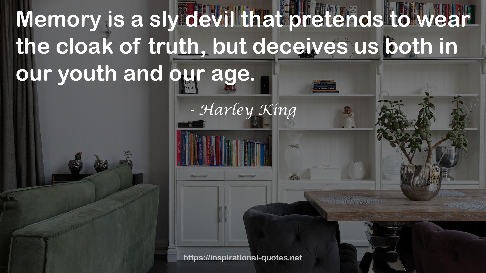 Harley King QUOTES