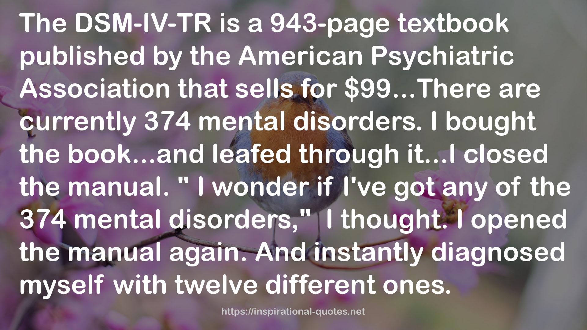 the American Psychiatric Association  QUOTES