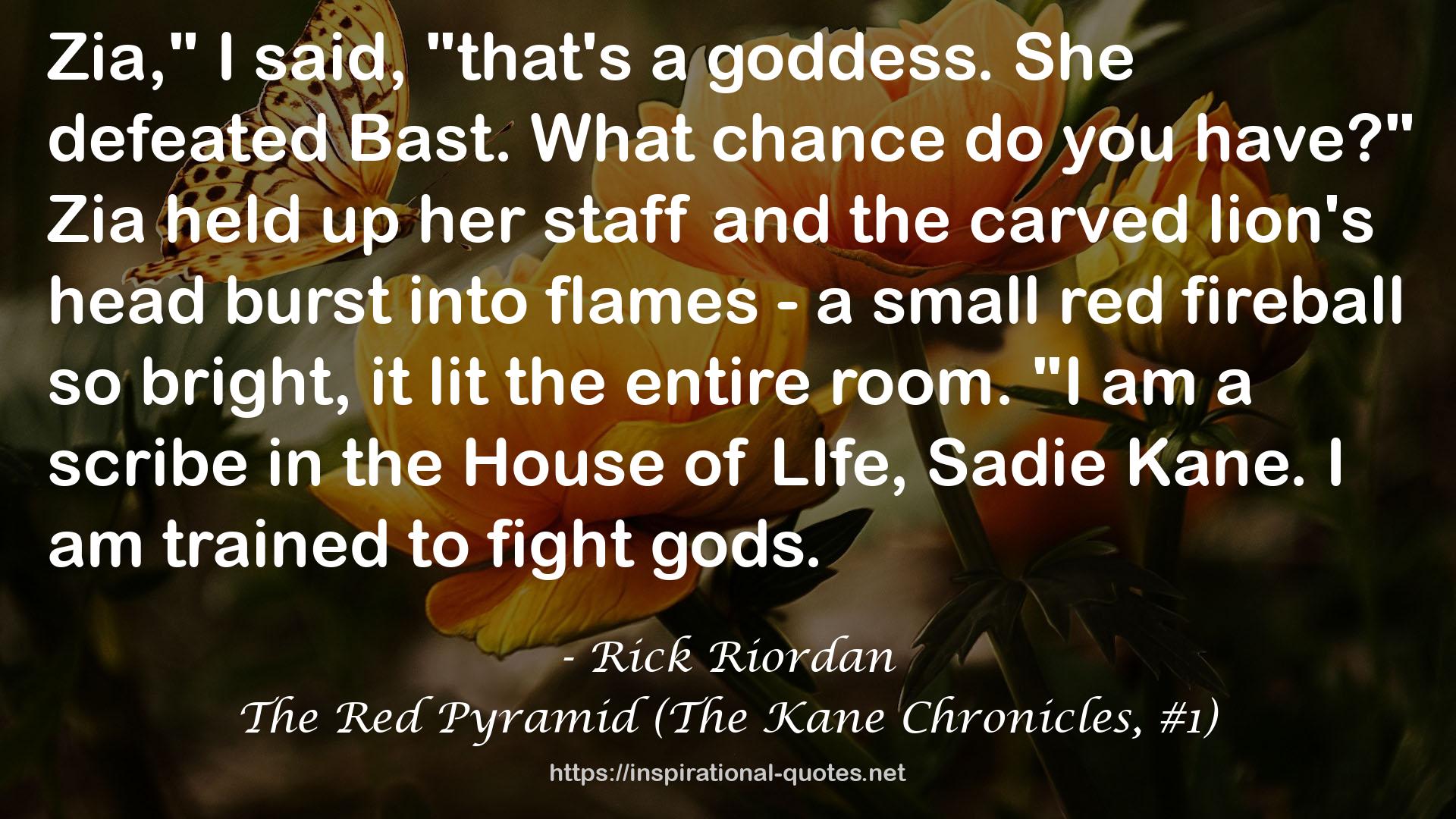 The Red Pyramid (The Kane Chronicles, #1) QUOTES