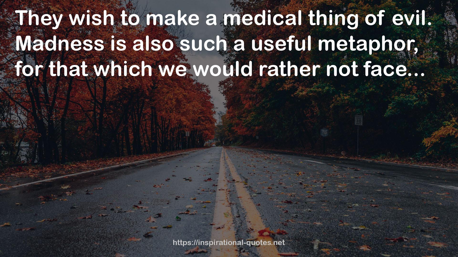 a medical thing  QUOTES