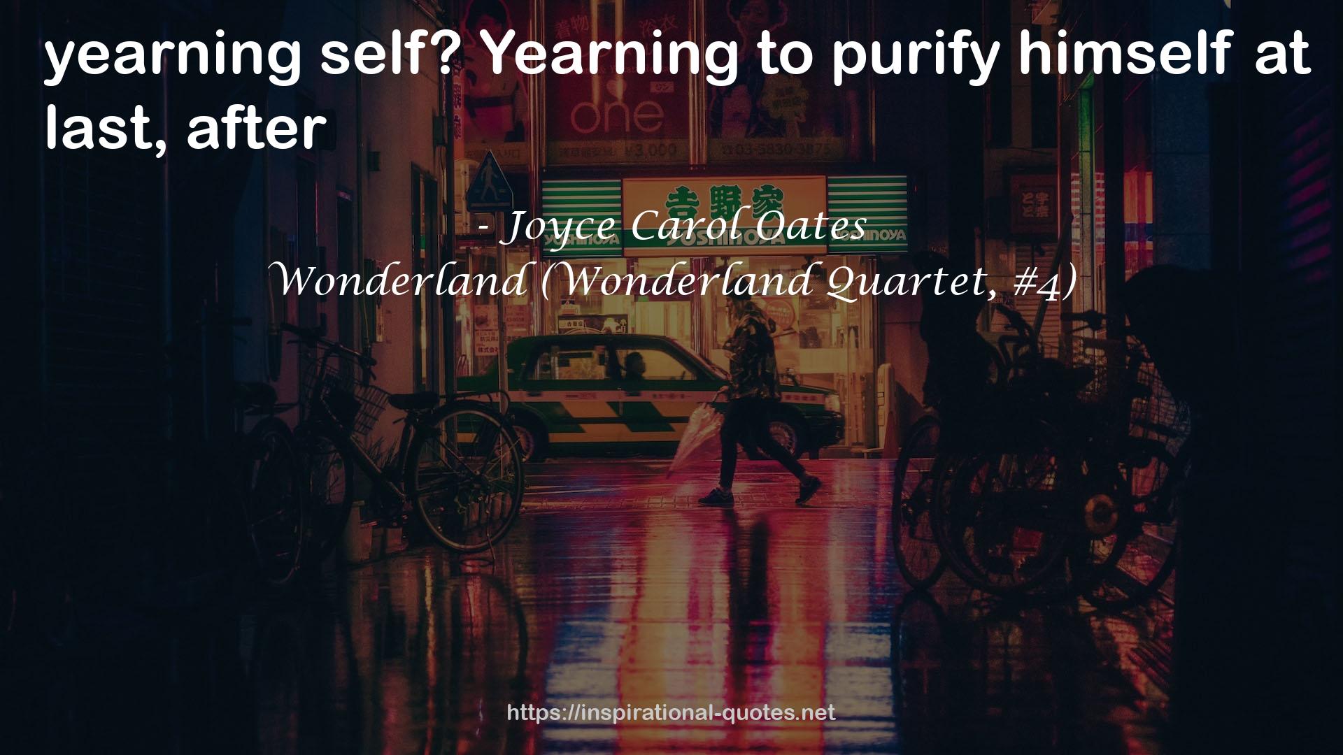 Wonderland (Wonderland Quartet, #4) QUOTES