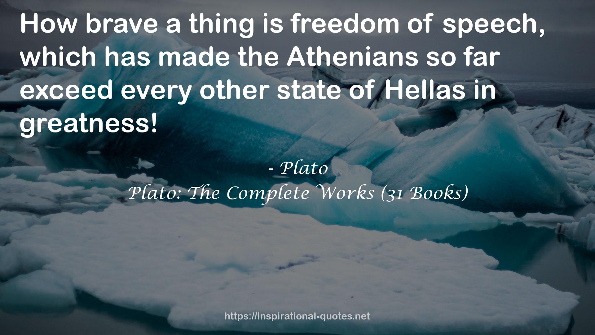 Plato: The Complete Works (31 Books) QUOTES