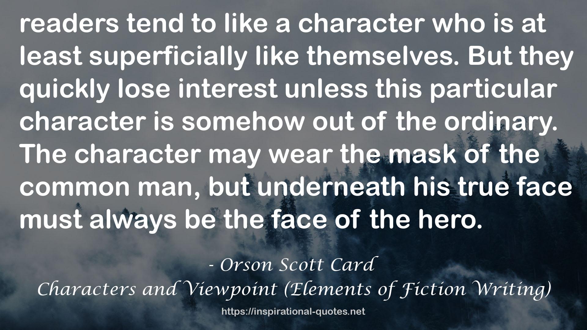 Characters and Viewpoint (Elements of Fiction Writing) QUOTES