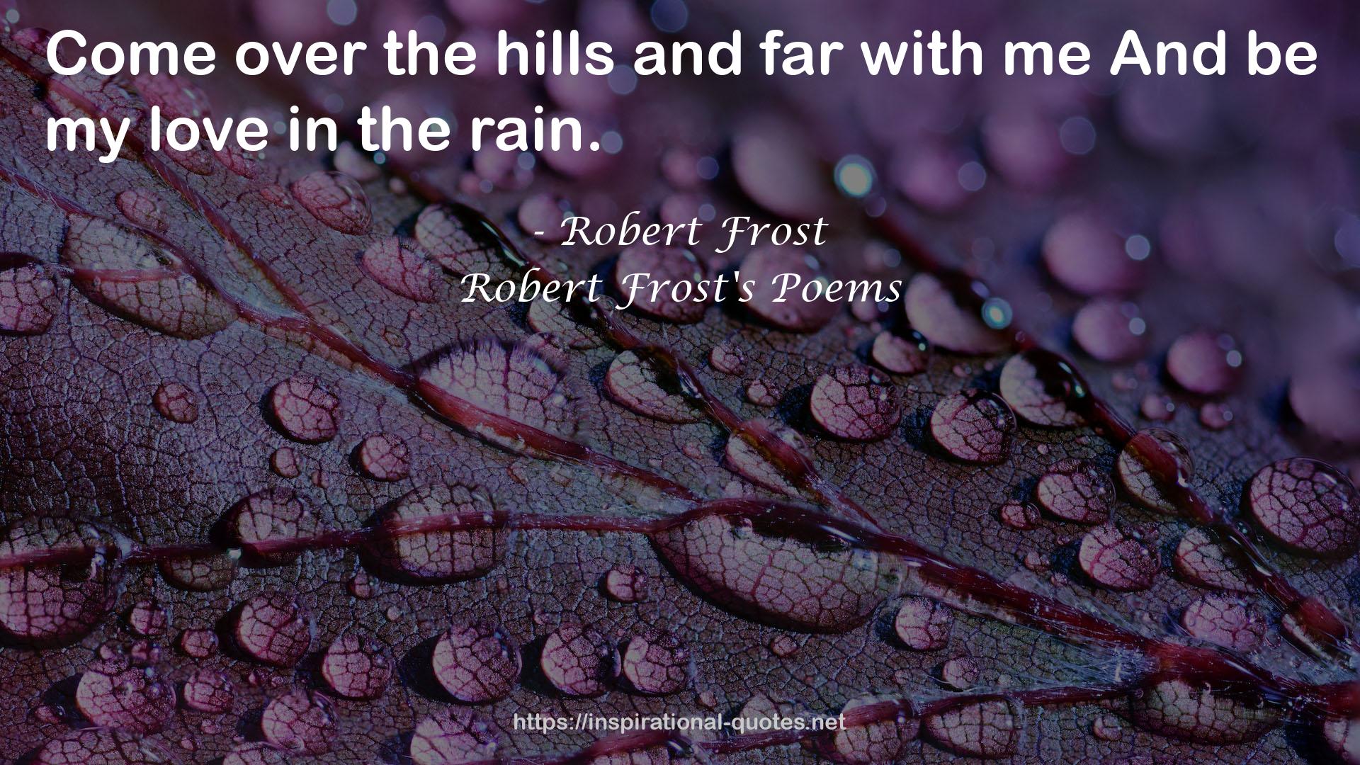Robert Frost's Poems QUOTES