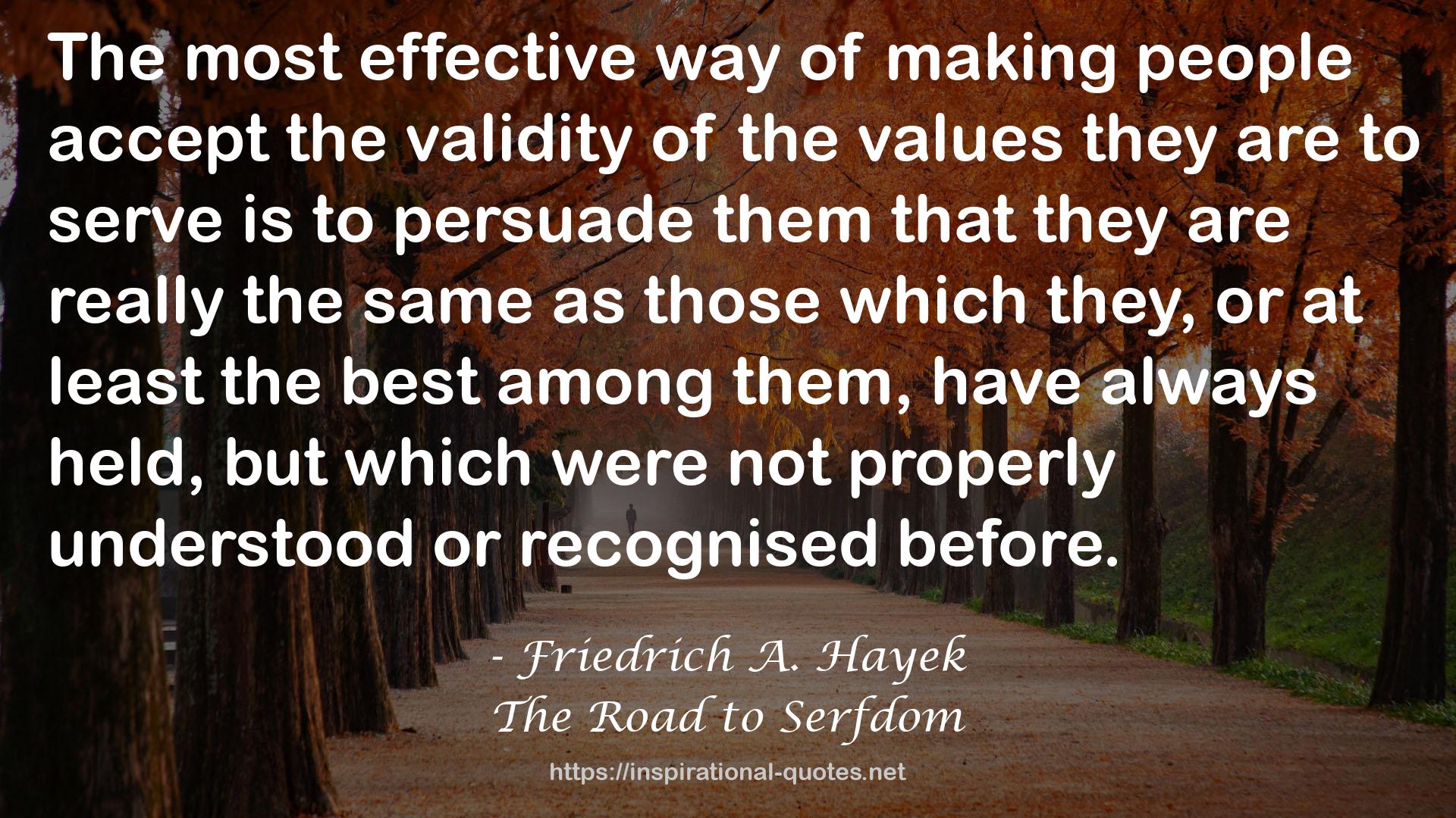 The Road to Serfdom QUOTES