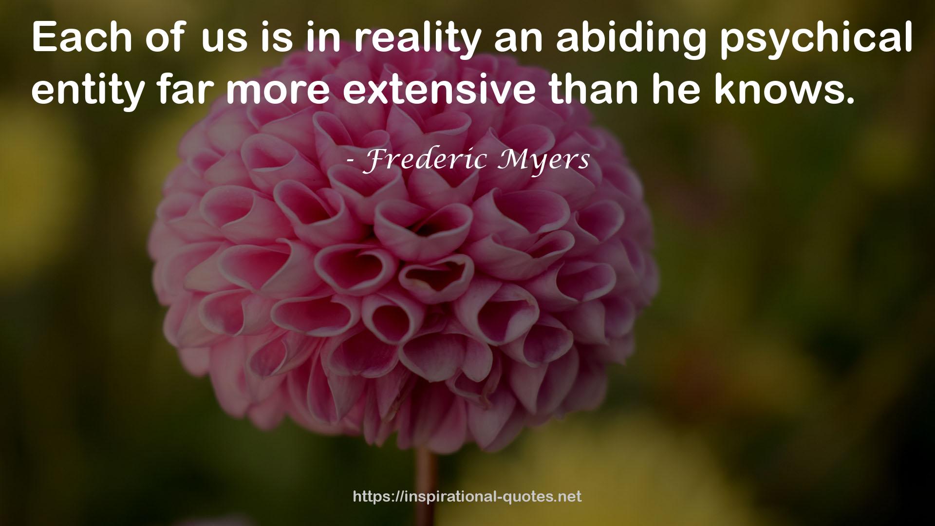 Frederic Myers QUOTES