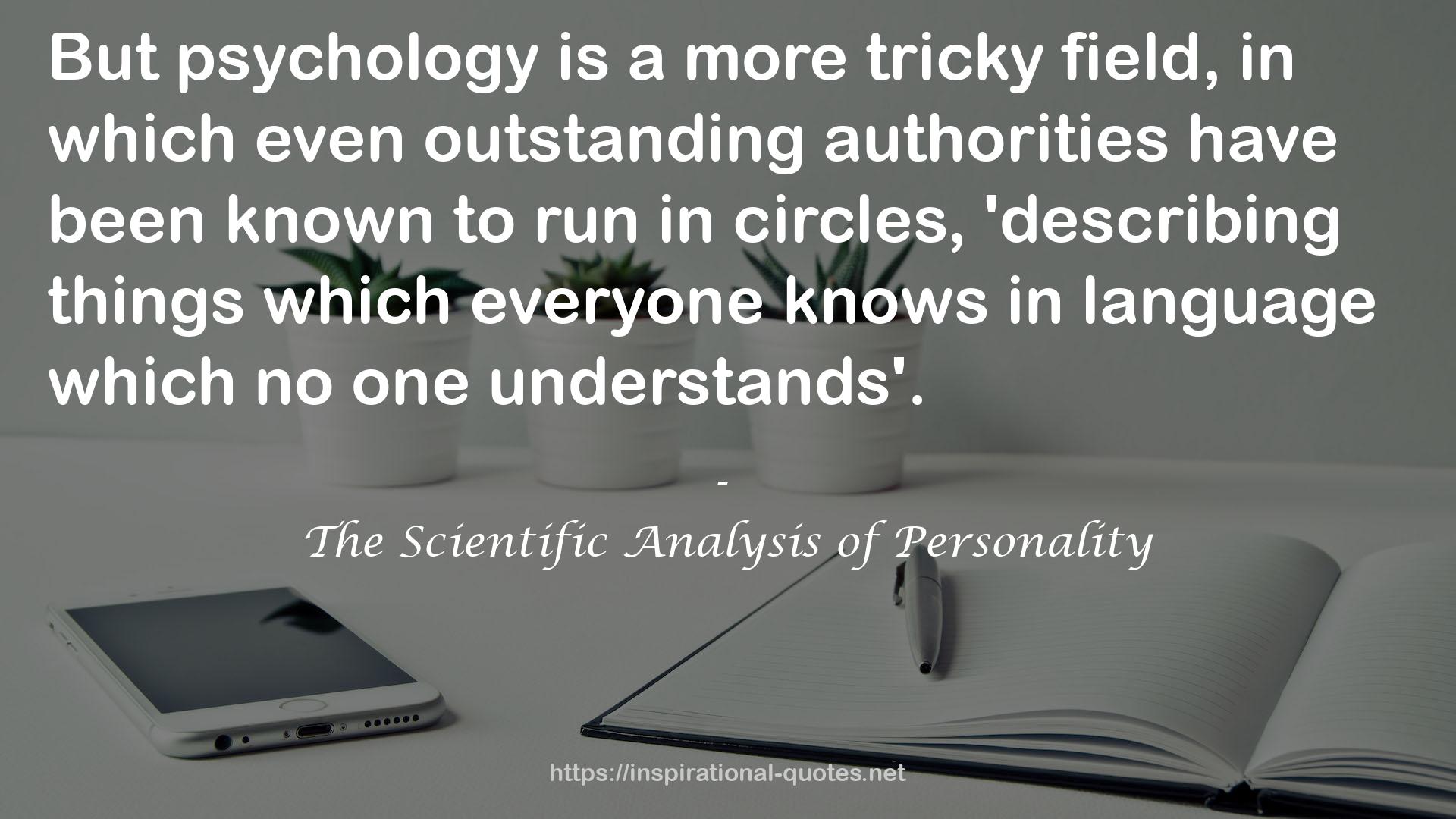 The Scientific Analysis of Personality QUOTES