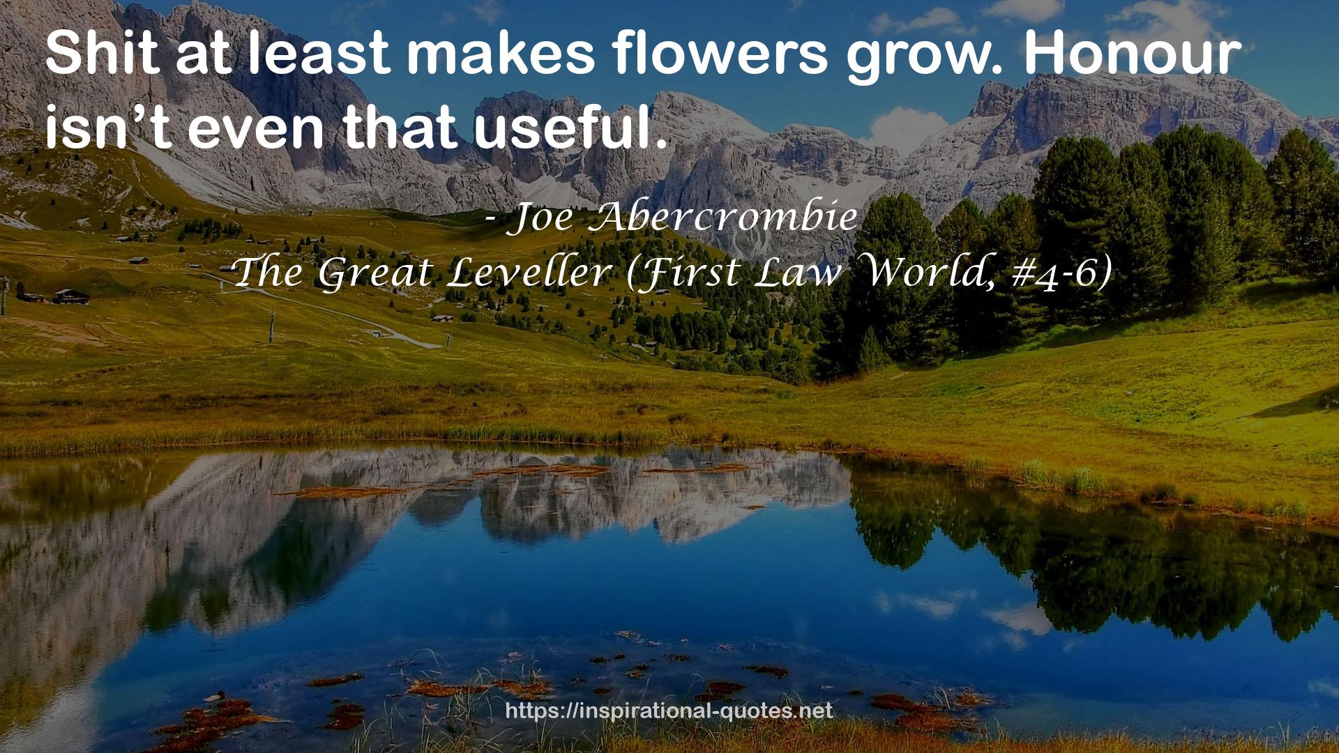 The Great Leveller (First Law World, #4-6) QUOTES