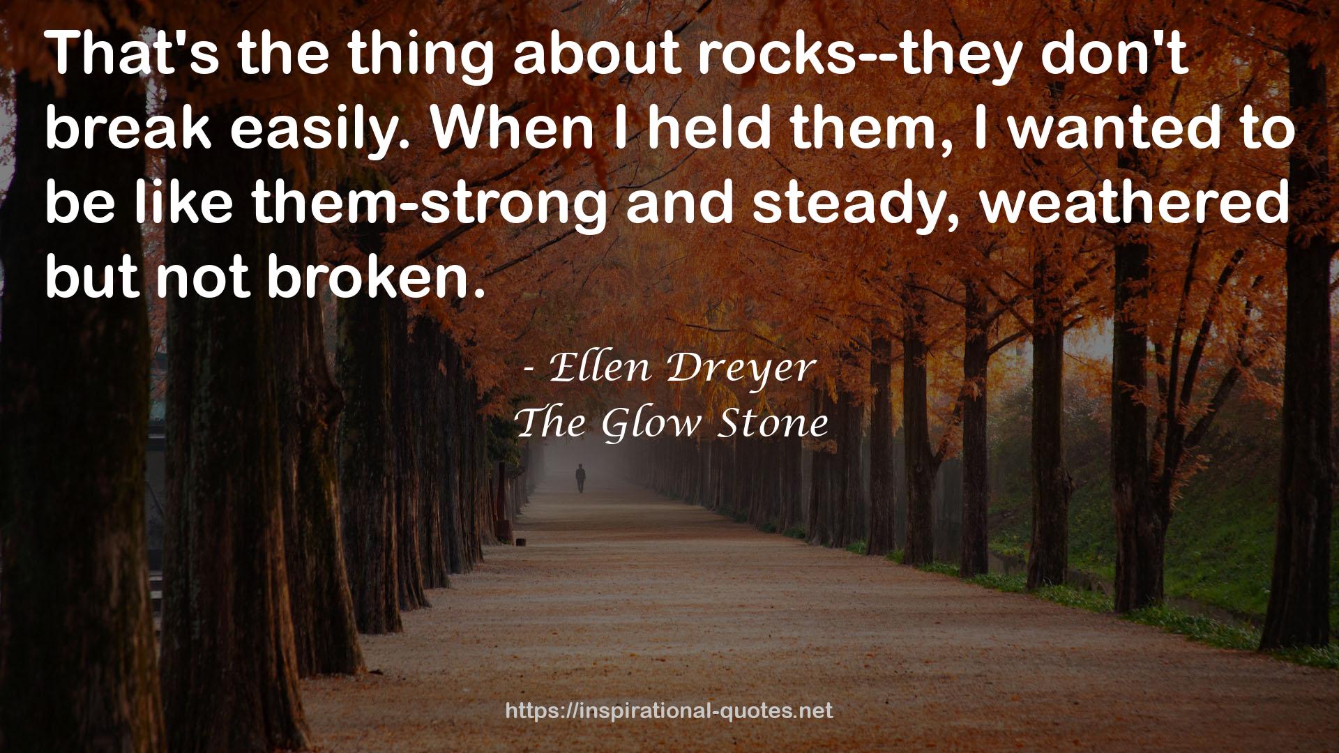 Ellen Dreyer QUOTES