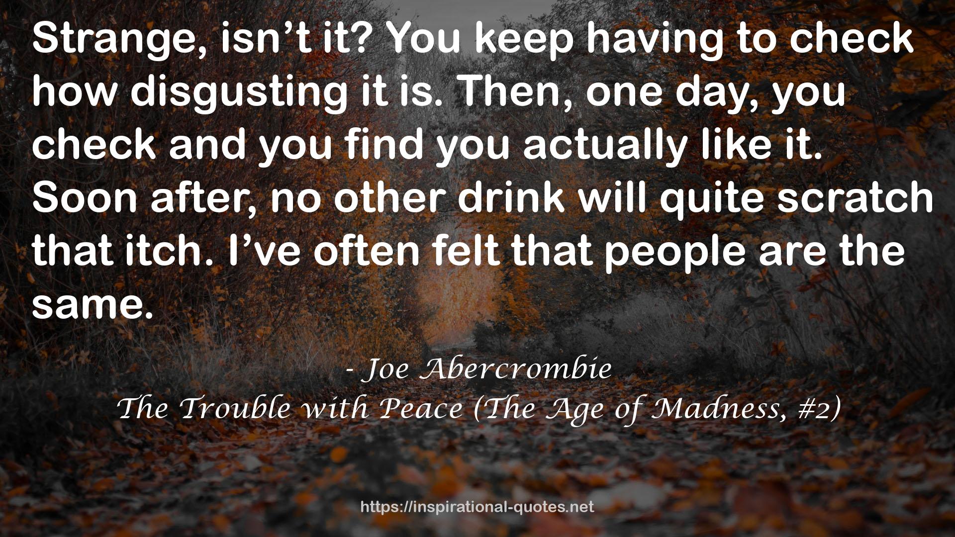 The Trouble with Peace (The Age of Madness, #2) QUOTES