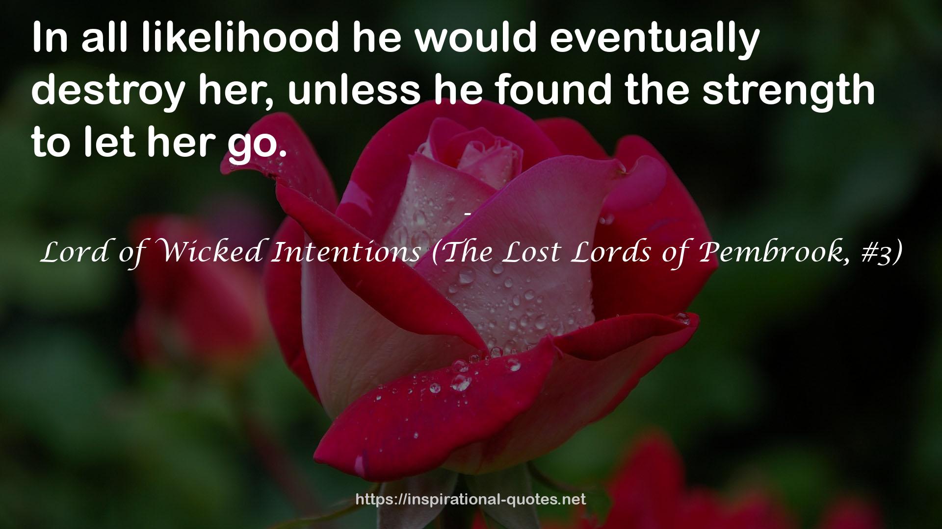 Lord of Wicked Intentions (The Lost Lords of Pembrook, #3) QUOTES