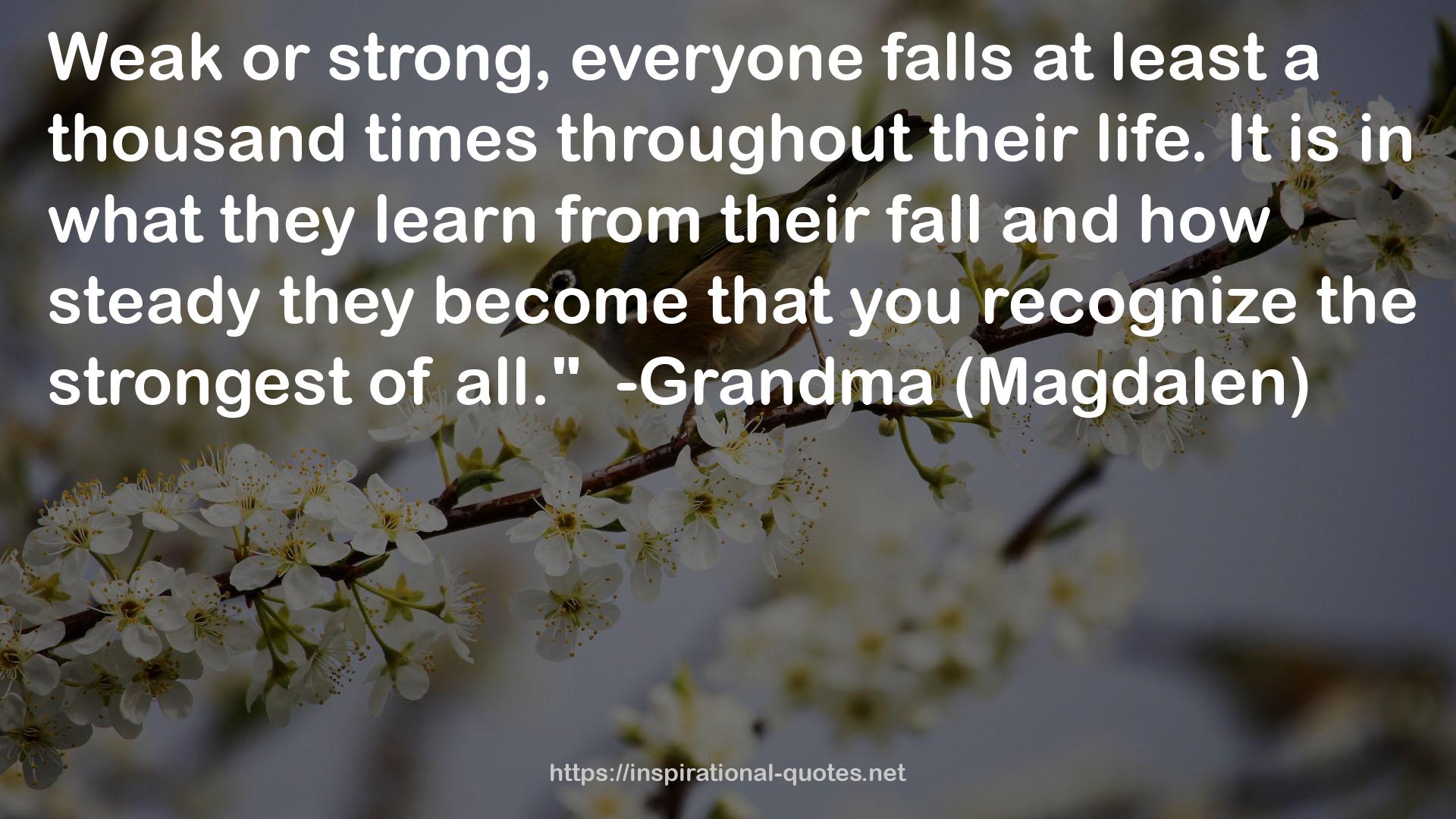 -Grandma  QUOTES