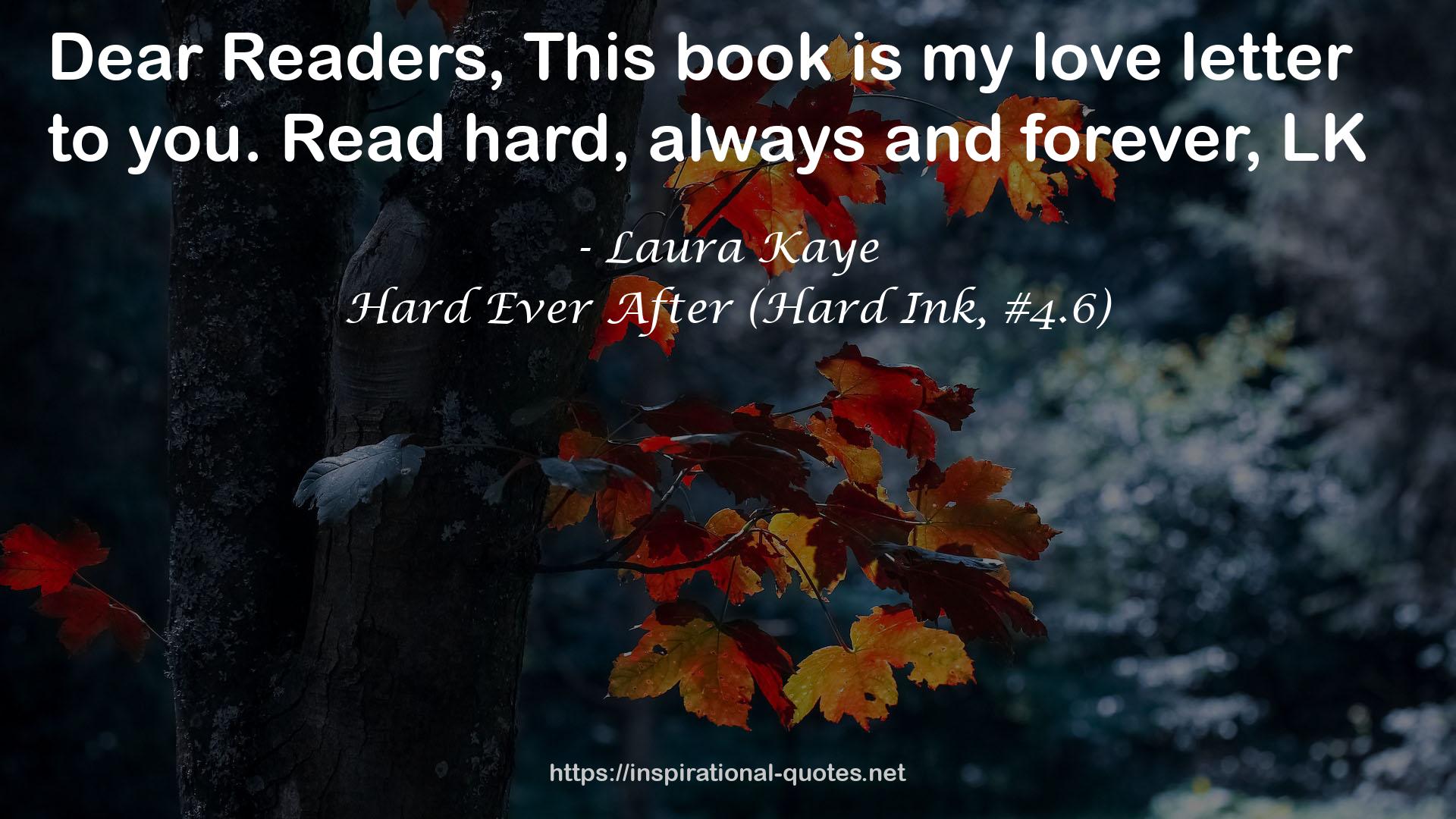 Hard Ever After (Hard Ink, #4.6) QUOTES