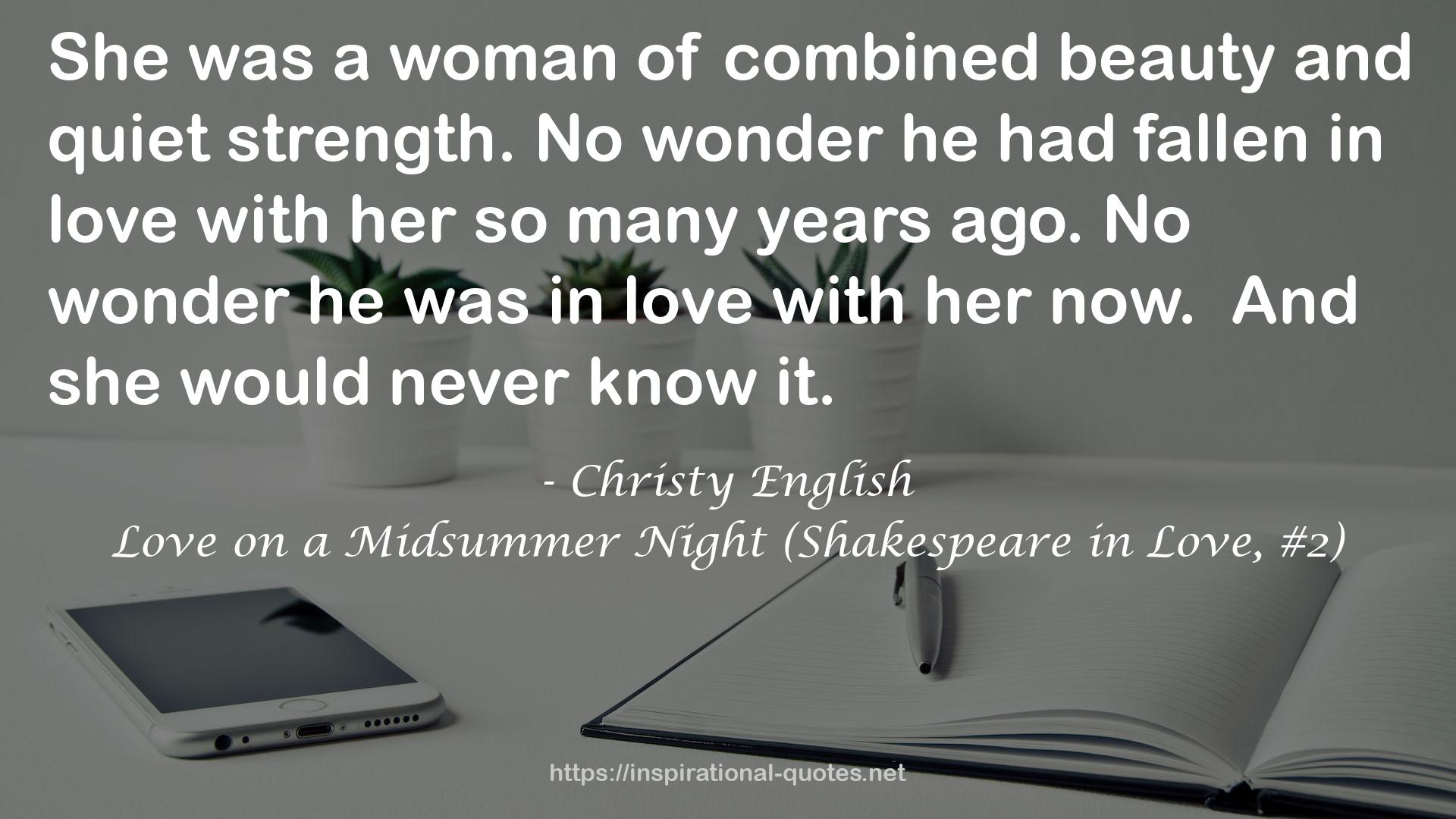 Love on a Midsummer Night (Shakespeare in Love, #2) QUOTES