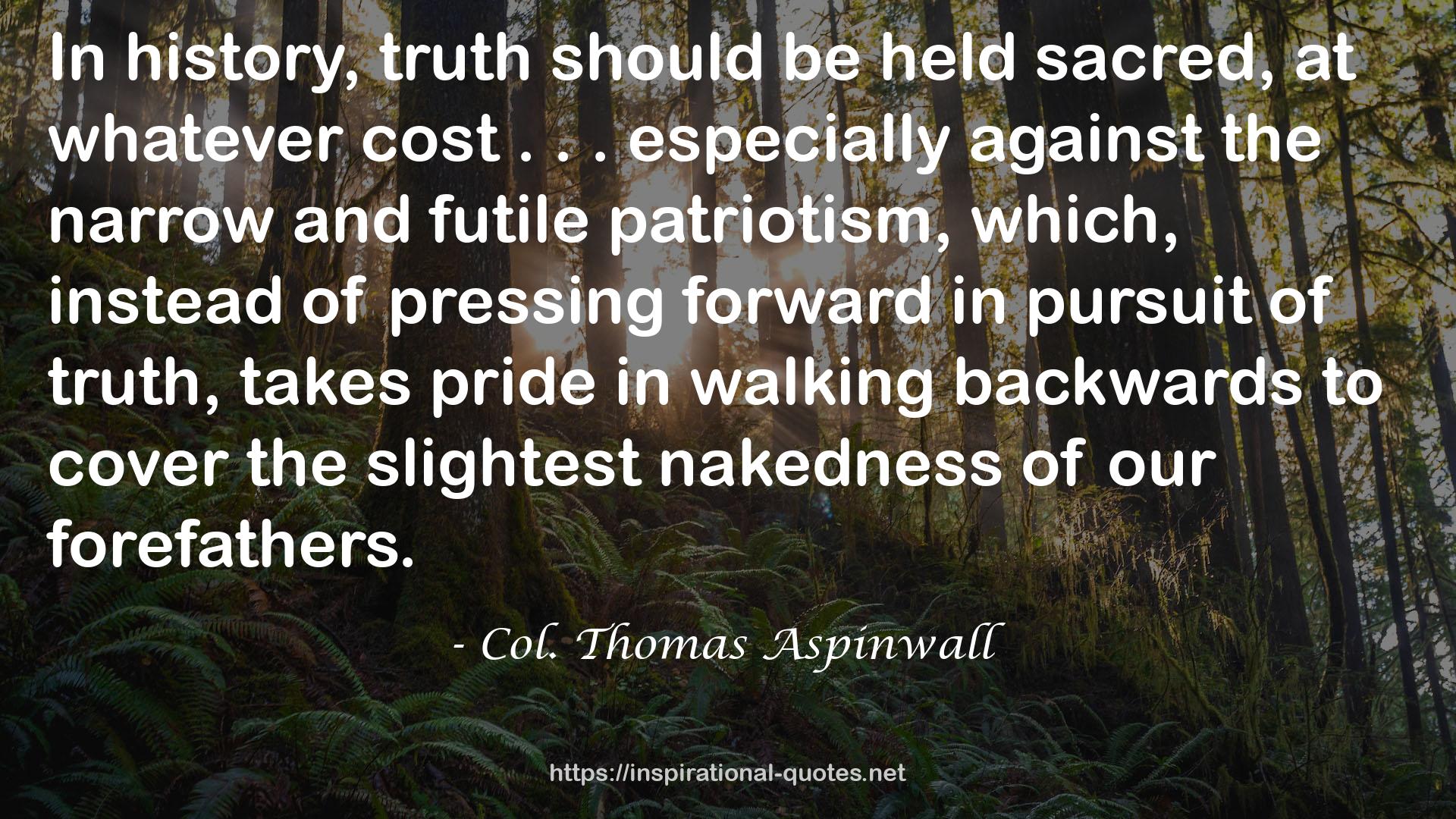 Col. Thomas Aspinwall QUOTES