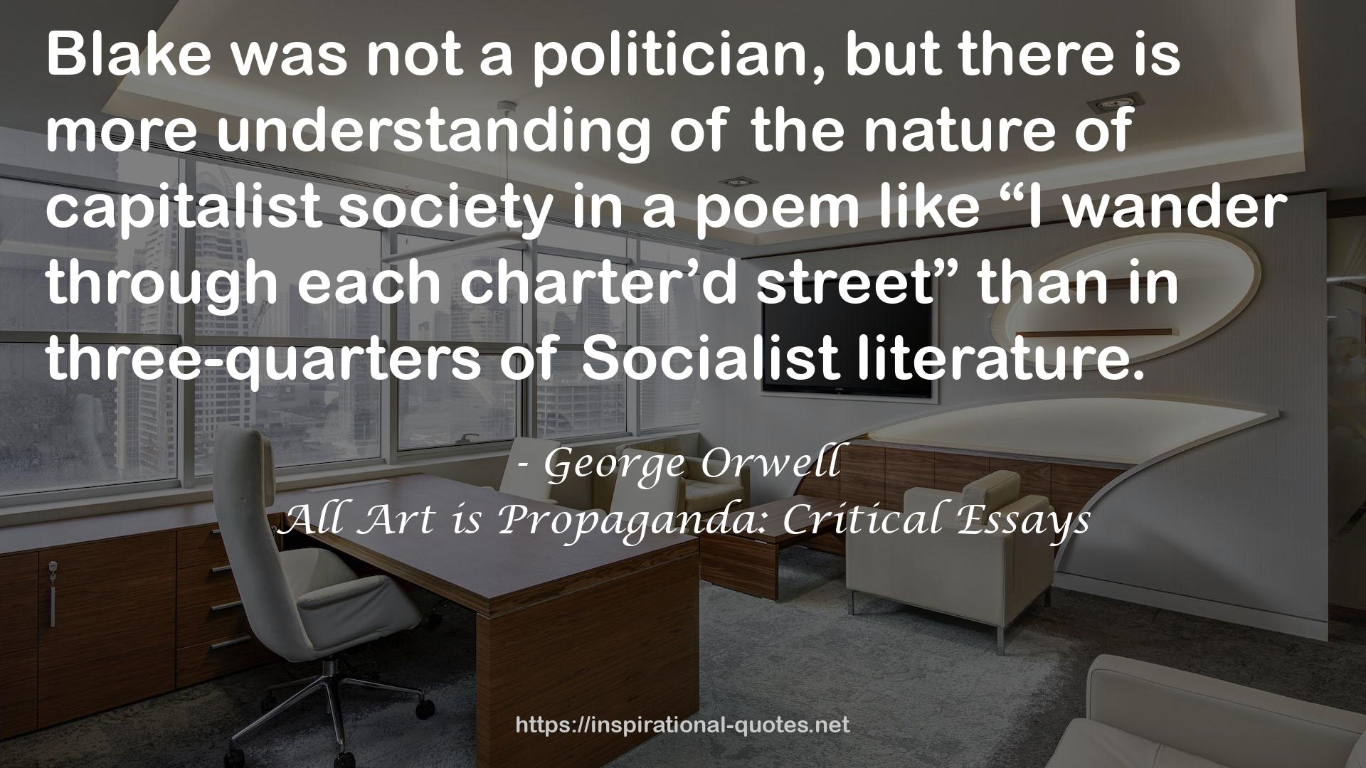 All Art is Propaganda: Critical Essays QUOTES