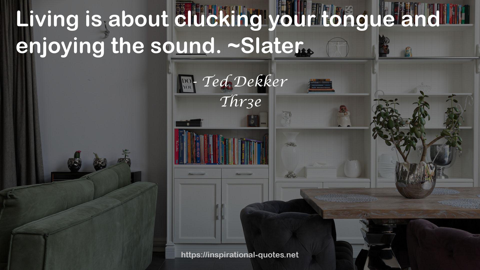 your tongue  QUOTES