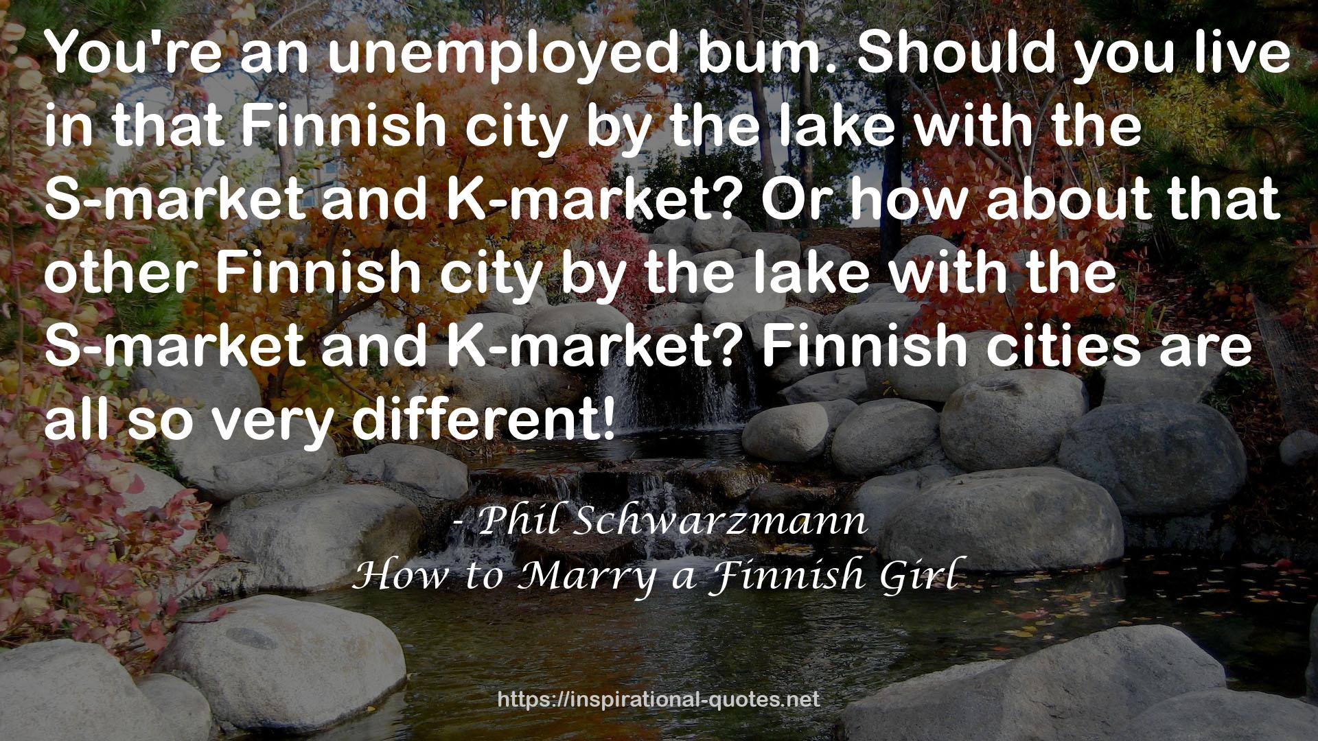 that other Finnish city  QUOTES