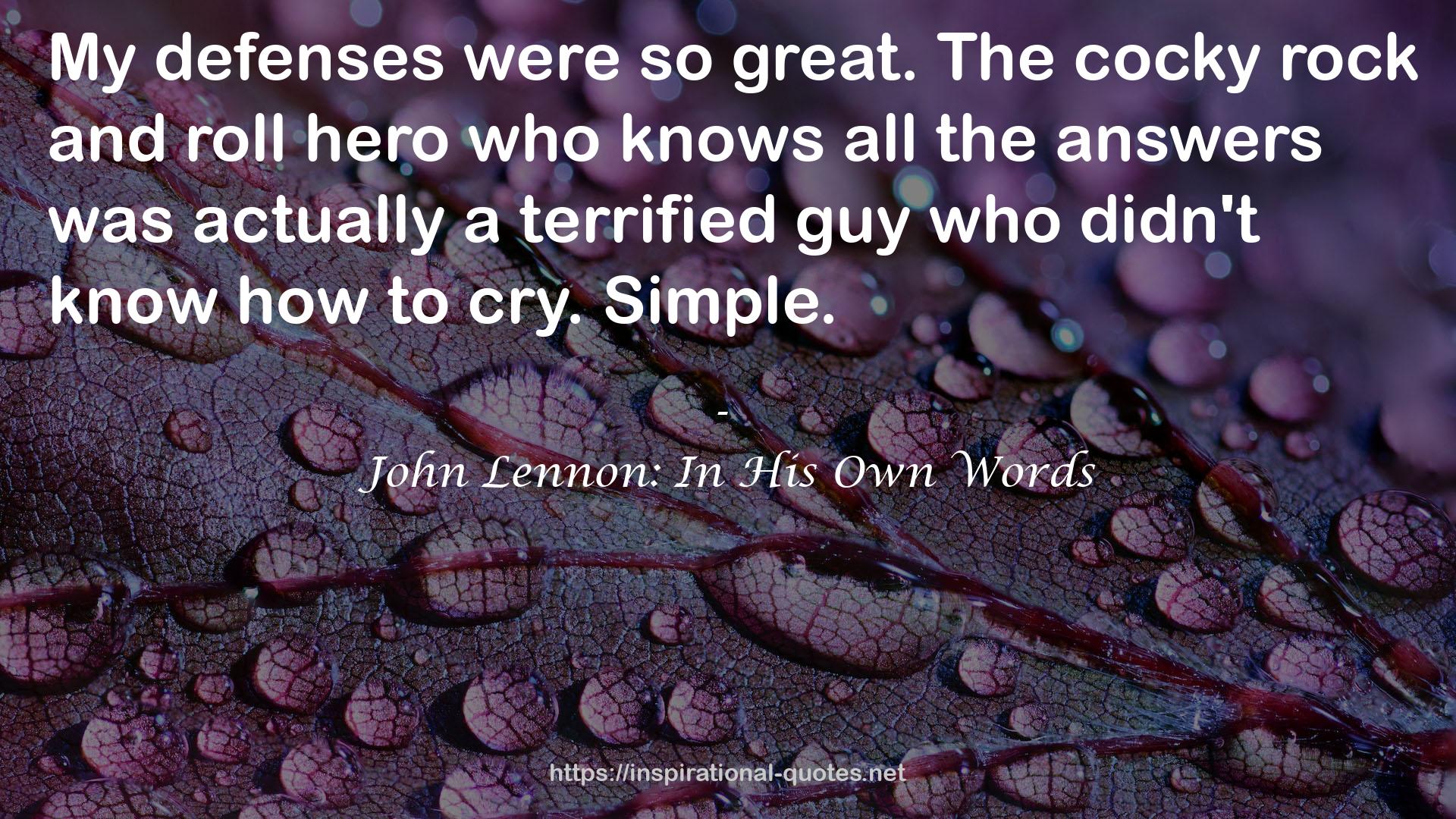 John Lennon: In His Own Words QUOTES