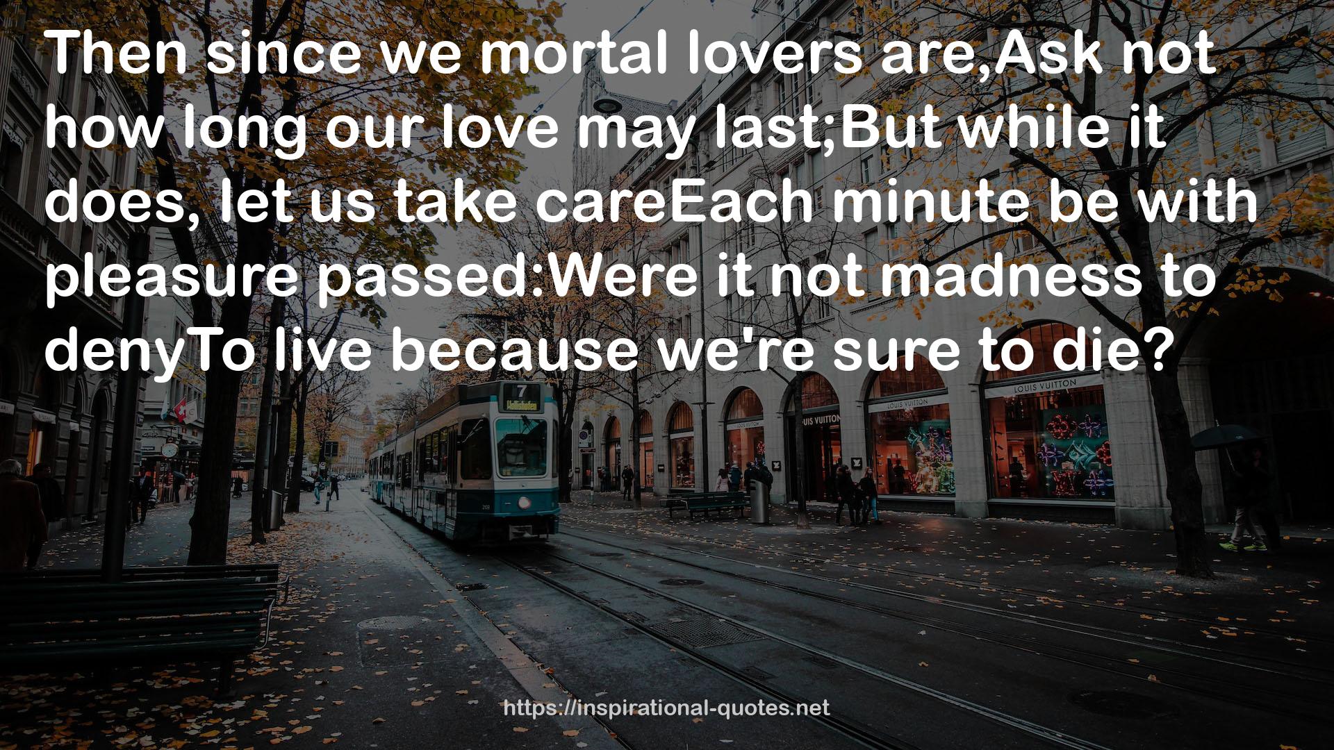 mortal lovers  QUOTES