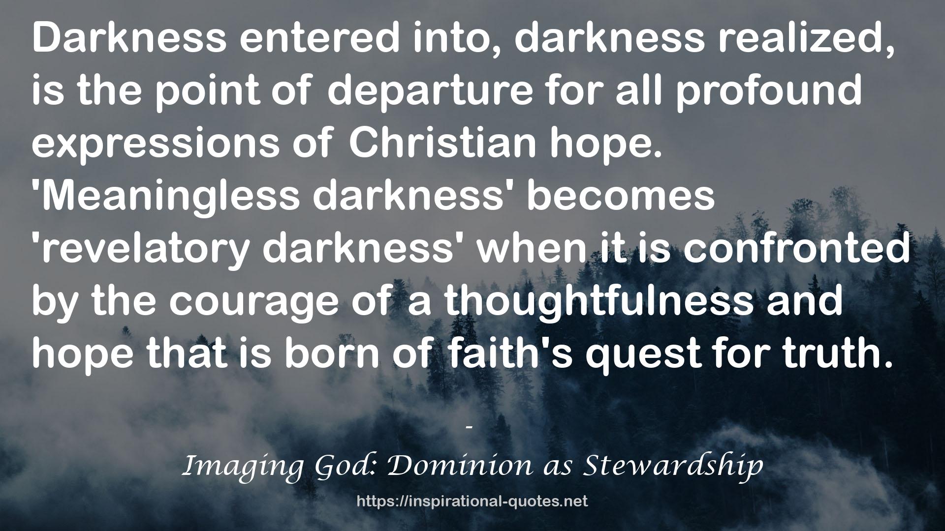 Imaging God: Dominion as Stewardship QUOTES