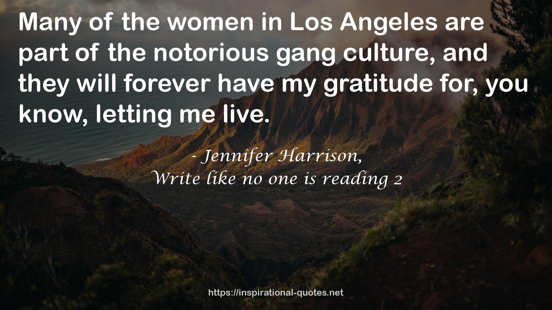 Jennifer Harrison, QUOTES