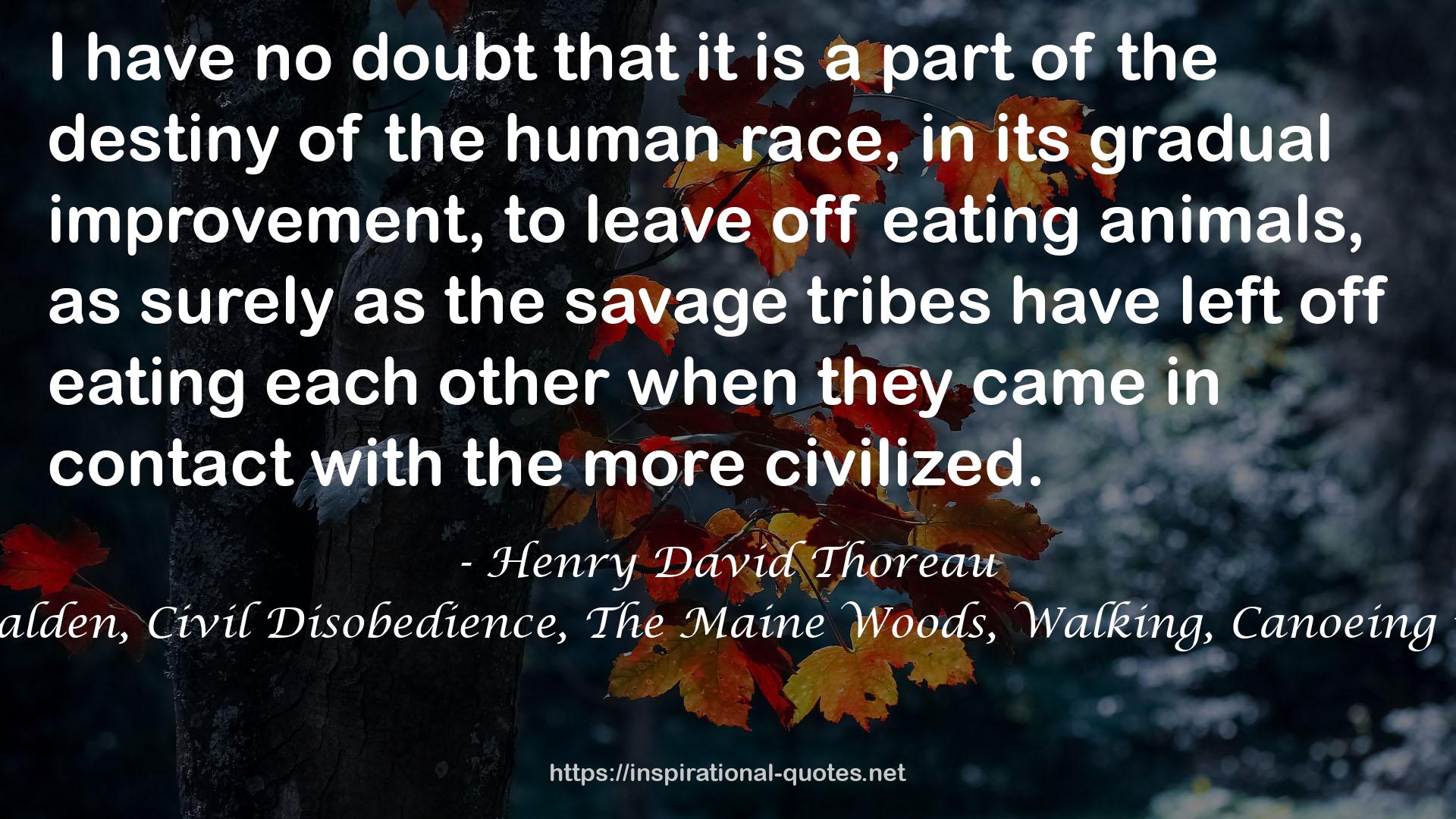 Henry David Thoreau (5 books): Walden, Civil Disobedience, The Maine Woods, Walking, Canoeing in the Wilderness - with audiobooks QUOTES