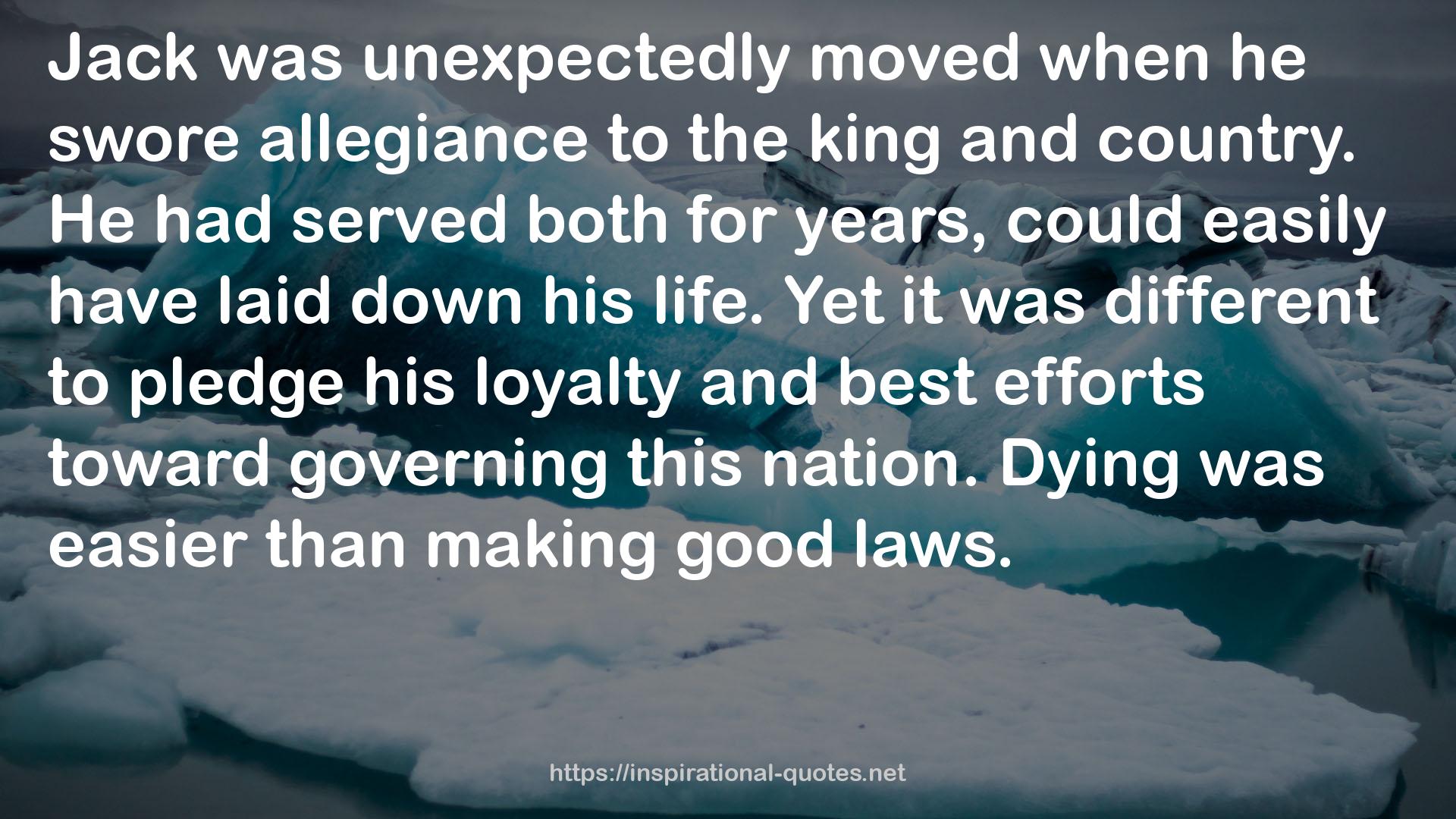 his loyalty  QUOTES